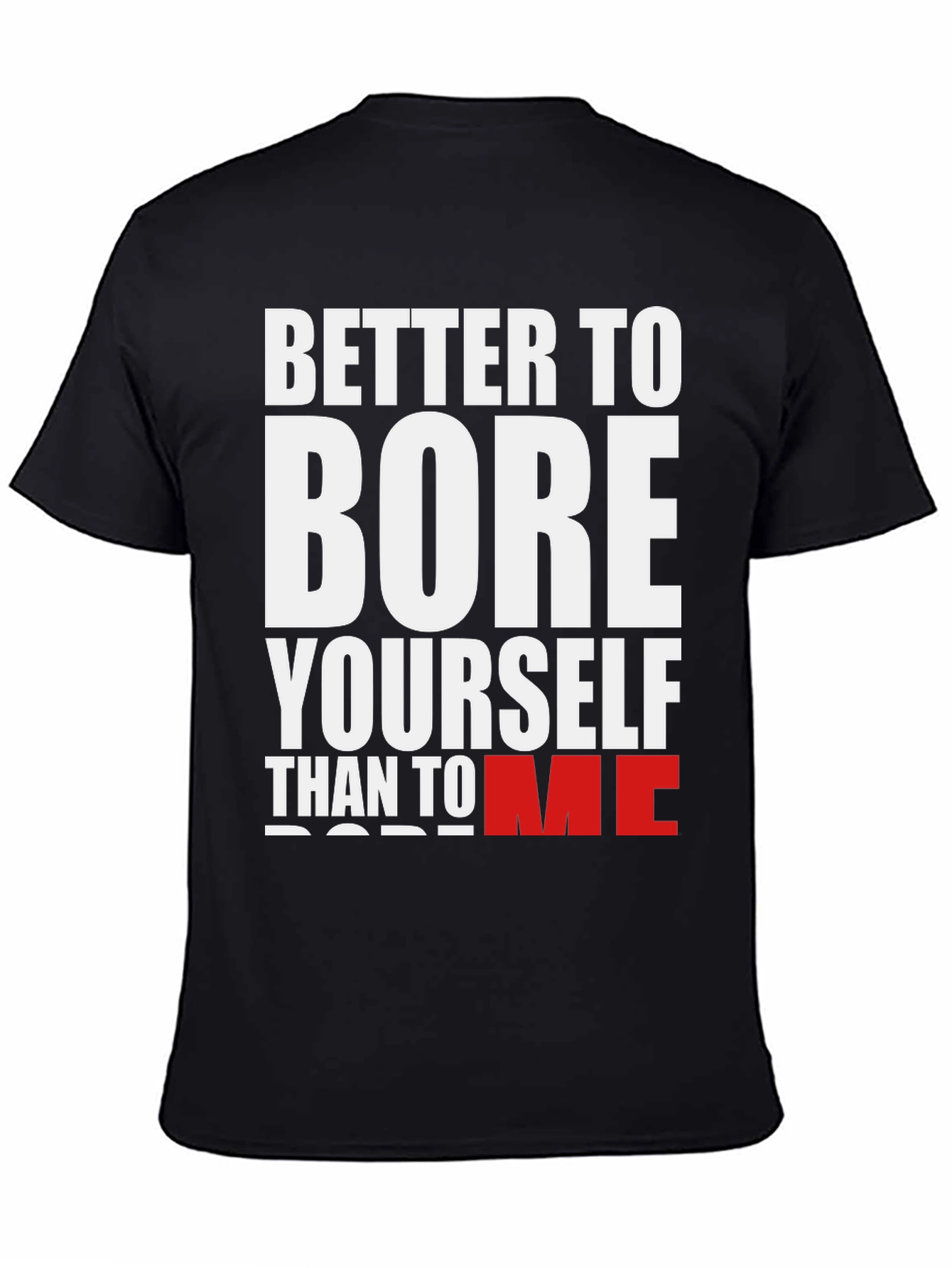 Black Better to Bore Yourself Graphic Tee view 4
