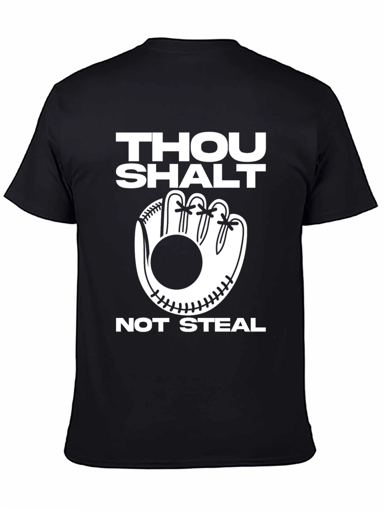 Thou Shalt Not Steal Baseball T-Shirt - 4