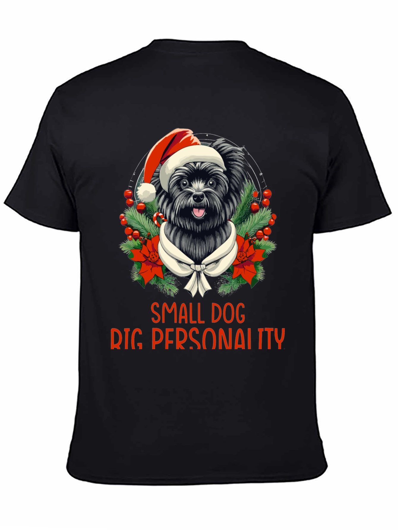 Black Small Dog Big Personality Christmas T-Shirt view 4