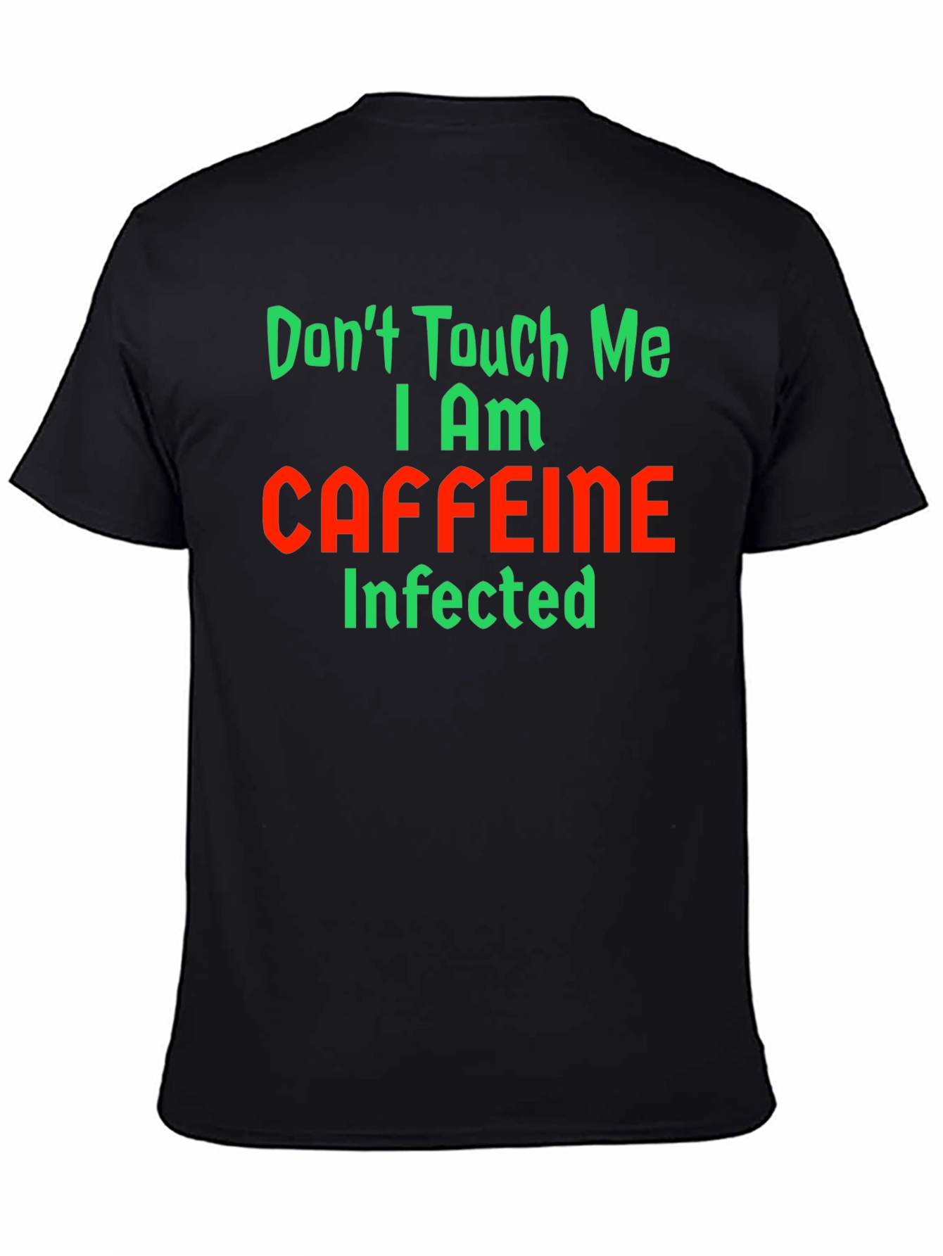 Black Caffeine Infected Graphic T-Shirt - Funny Novelty Tee view 4