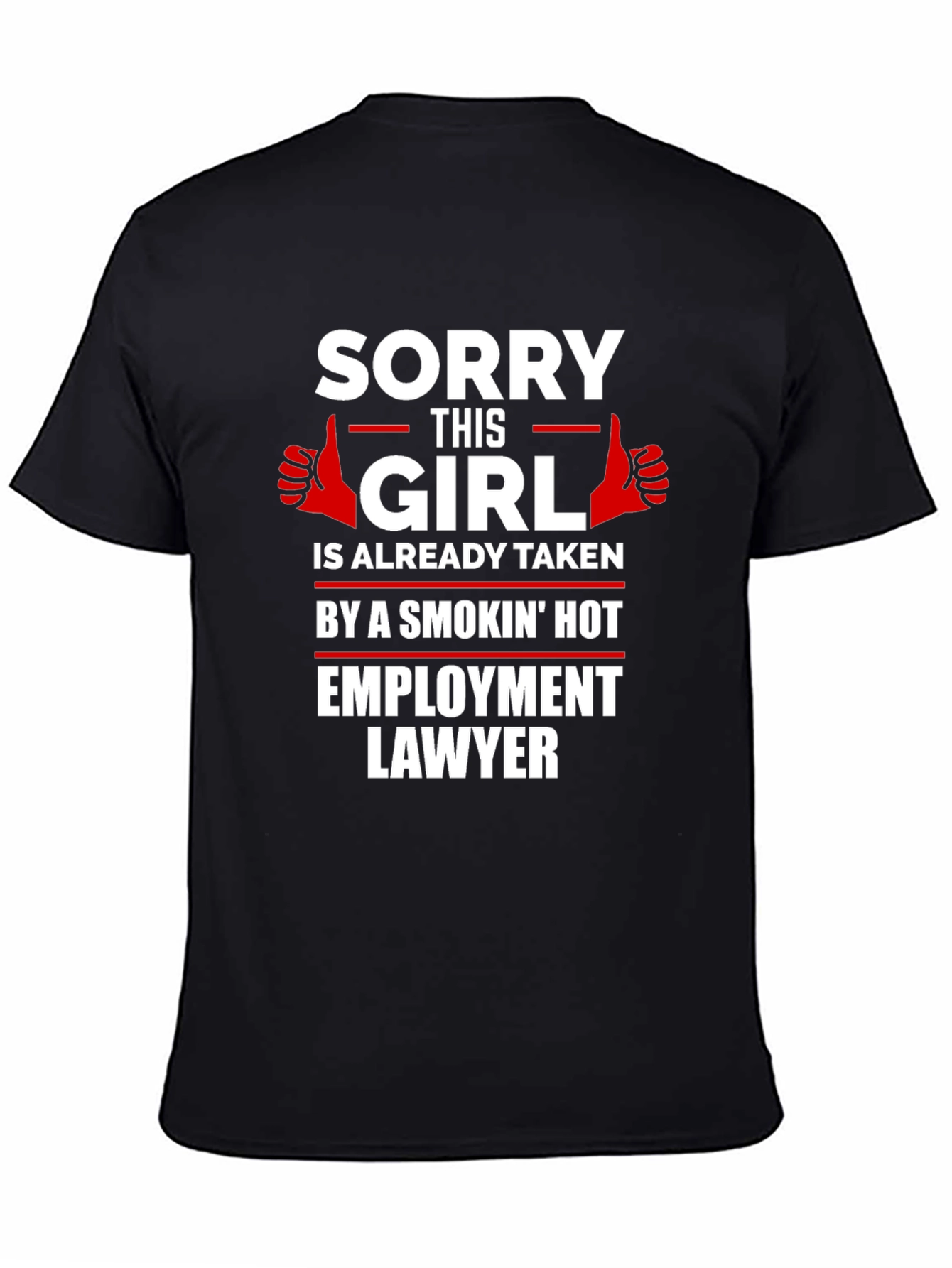 Black Girl Taken by Employment Lawyer Graphic Tee view 4