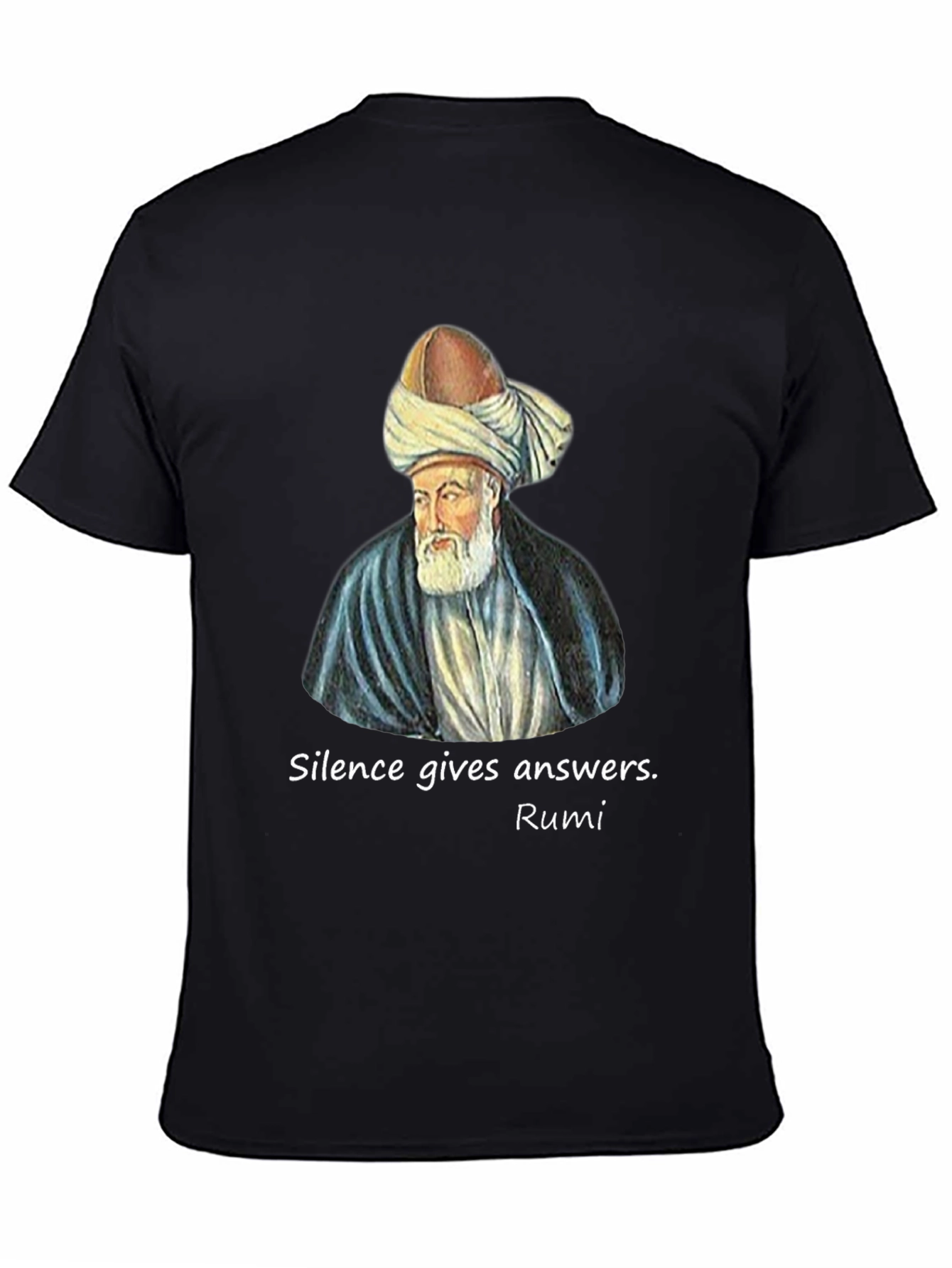 Rumi Quote Graphic T-Shirt - Silence Gives Answers - 4