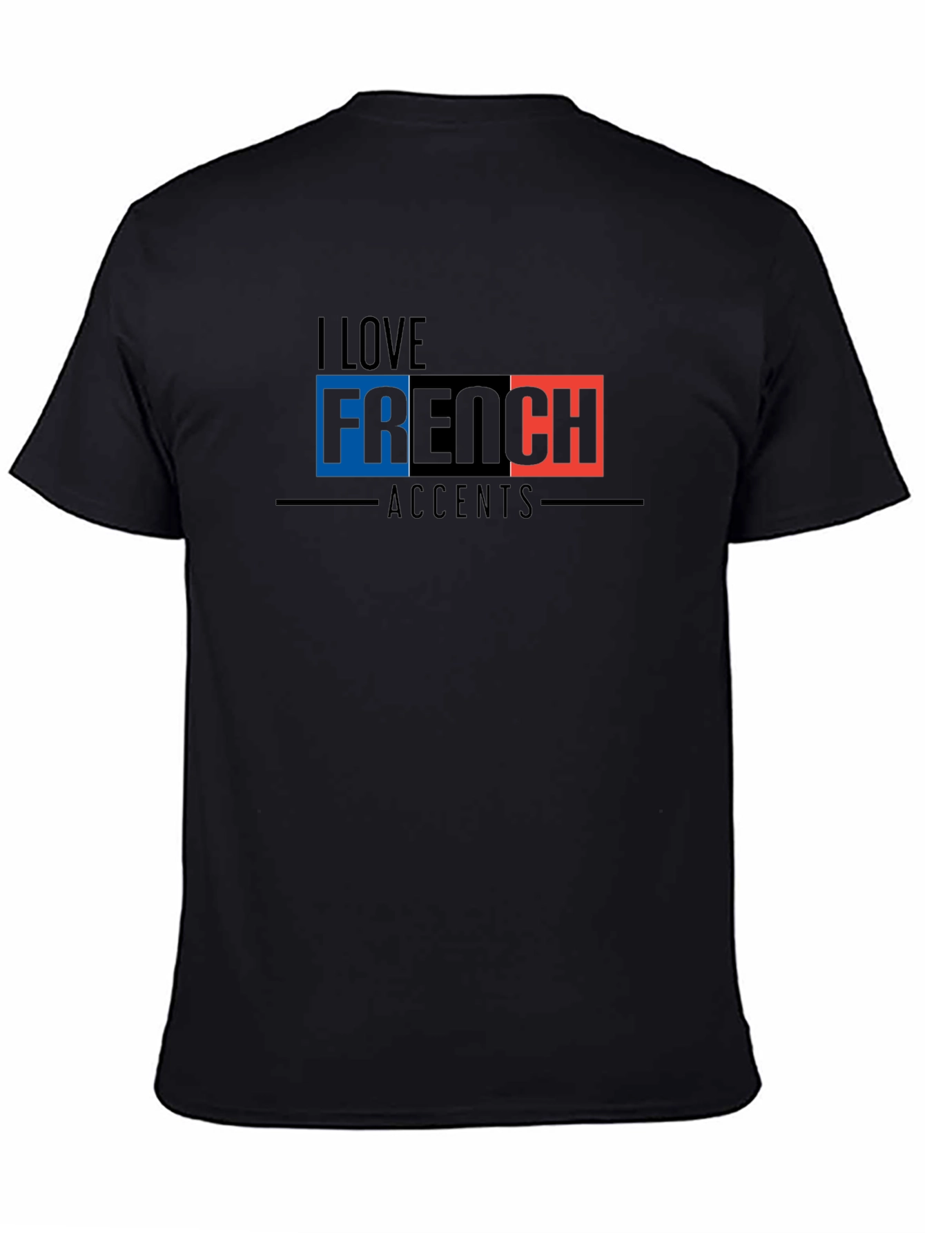 Black I Love French Accents Black Graphic Tee view 4