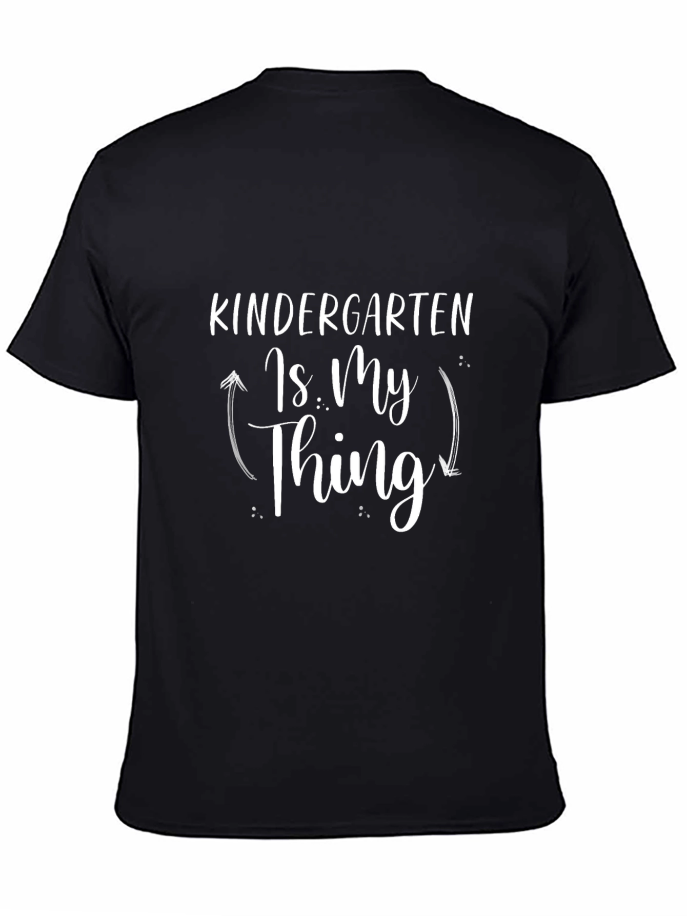 Black Kindergarten Is My Thing T-Shirt view 4