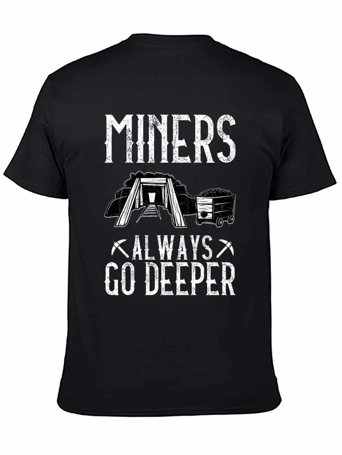 Black Miners Always Go Deeper Black Graphic T-Shirt view 4