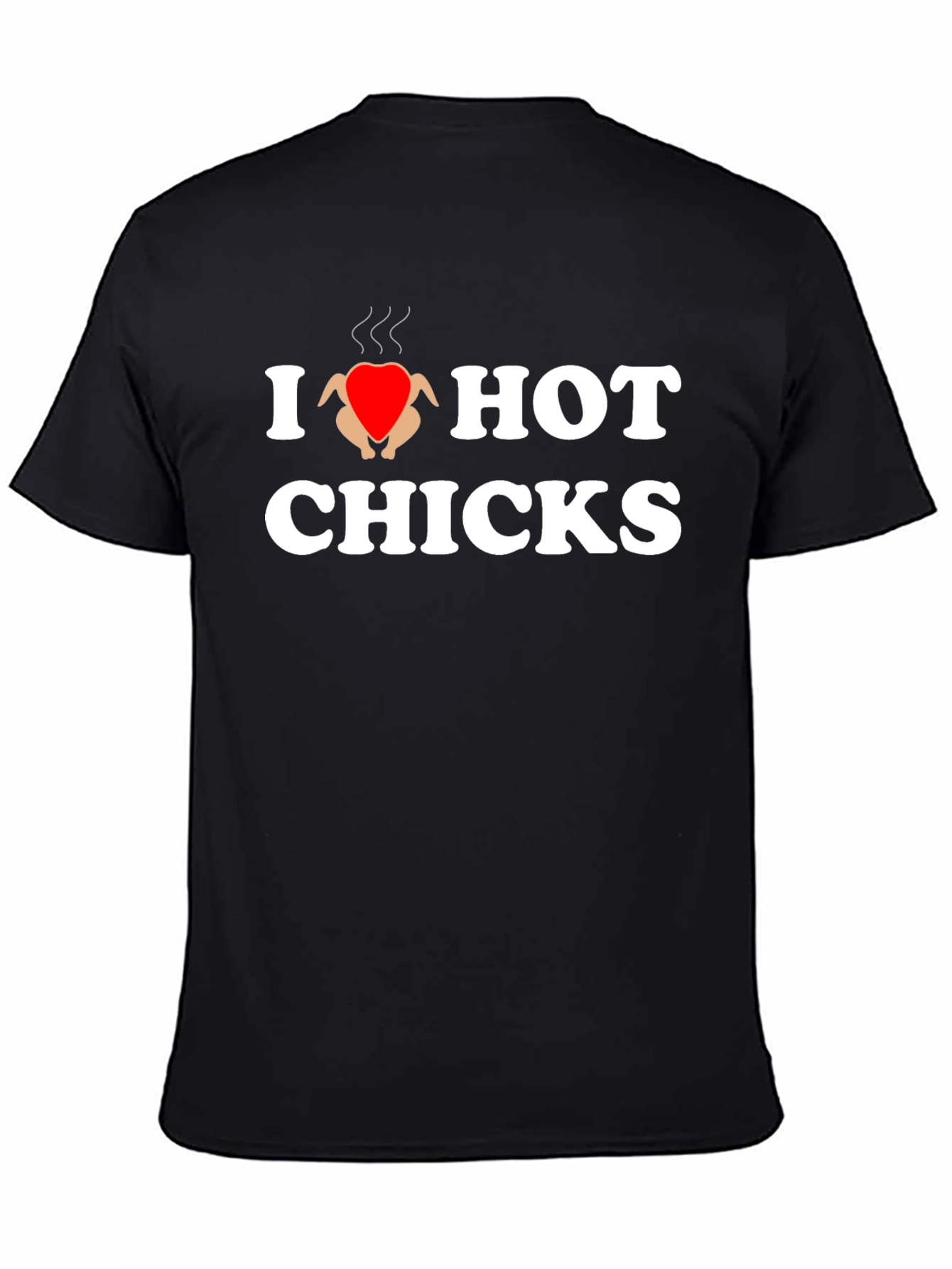 Black I Heart Hot Chicks T-Shirt - Novelty Graphic Tee view 4