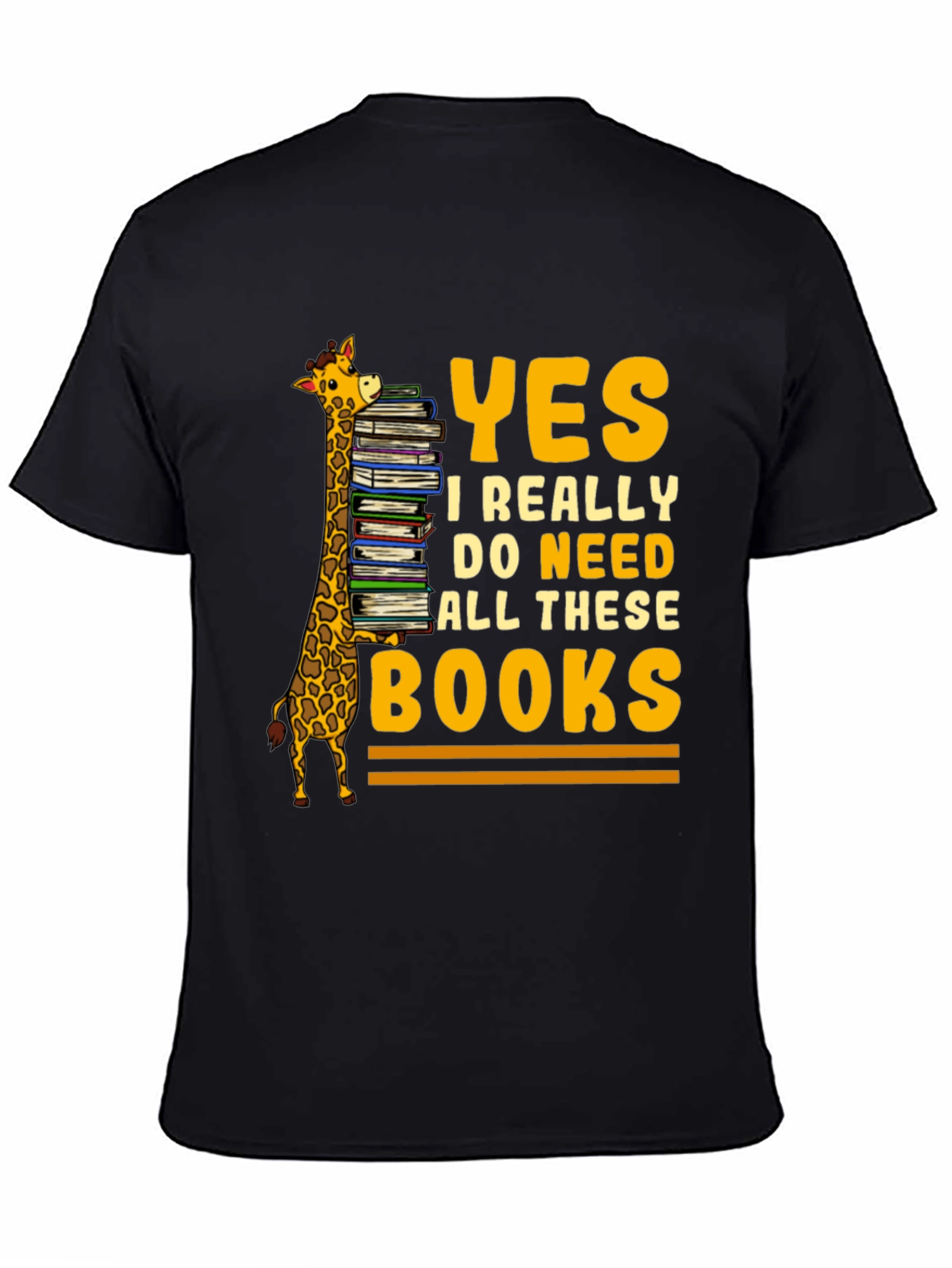 Black Giraffe Book Lover T-Shirt - Yes I Need All These Books! view 4