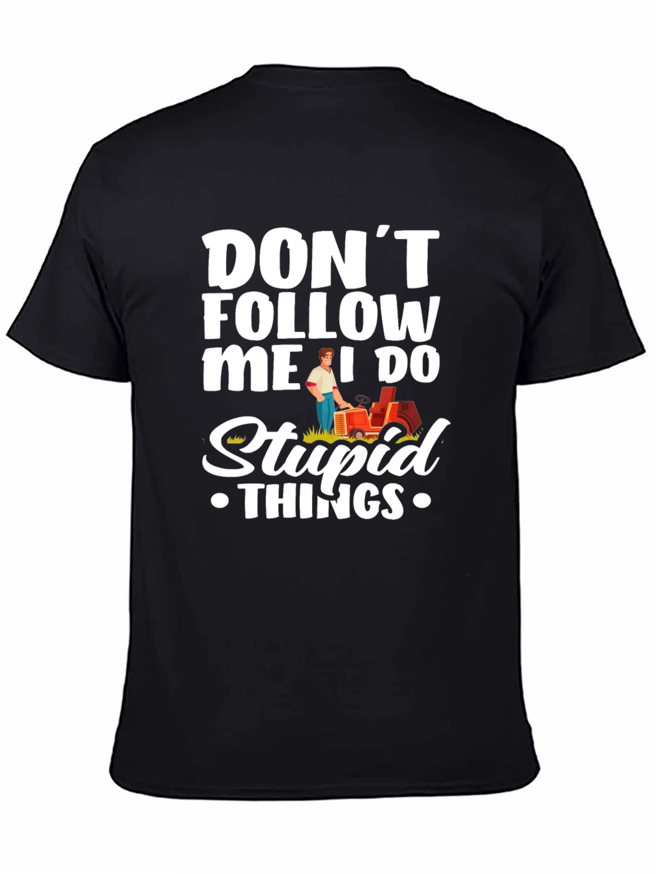 Black Don't Follow Me T-Shirt - Funny Slogan Graphic Tee view 4