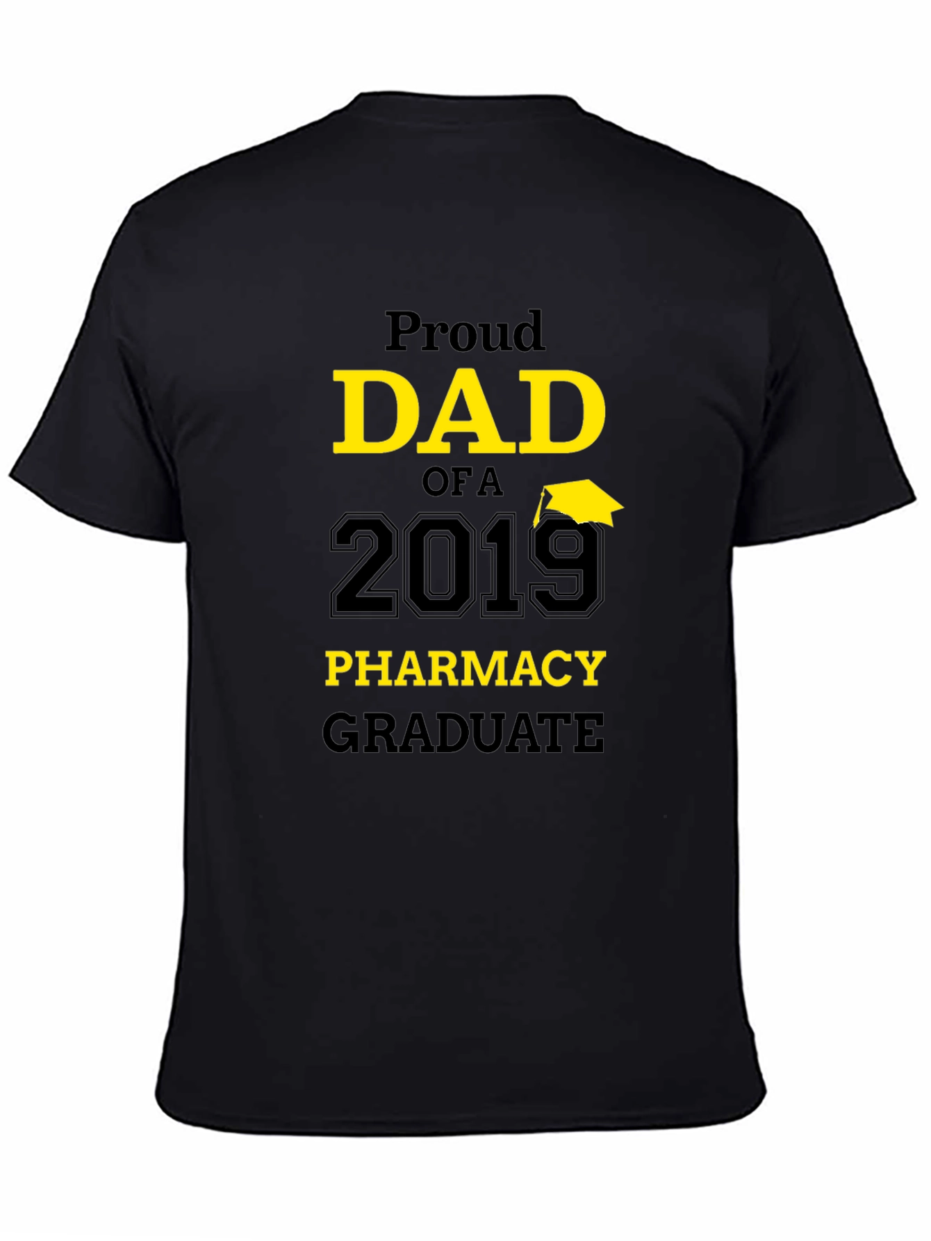 Black Proud Dad of a 2019 Pharmacy Graduate Black T-Shirt view 4