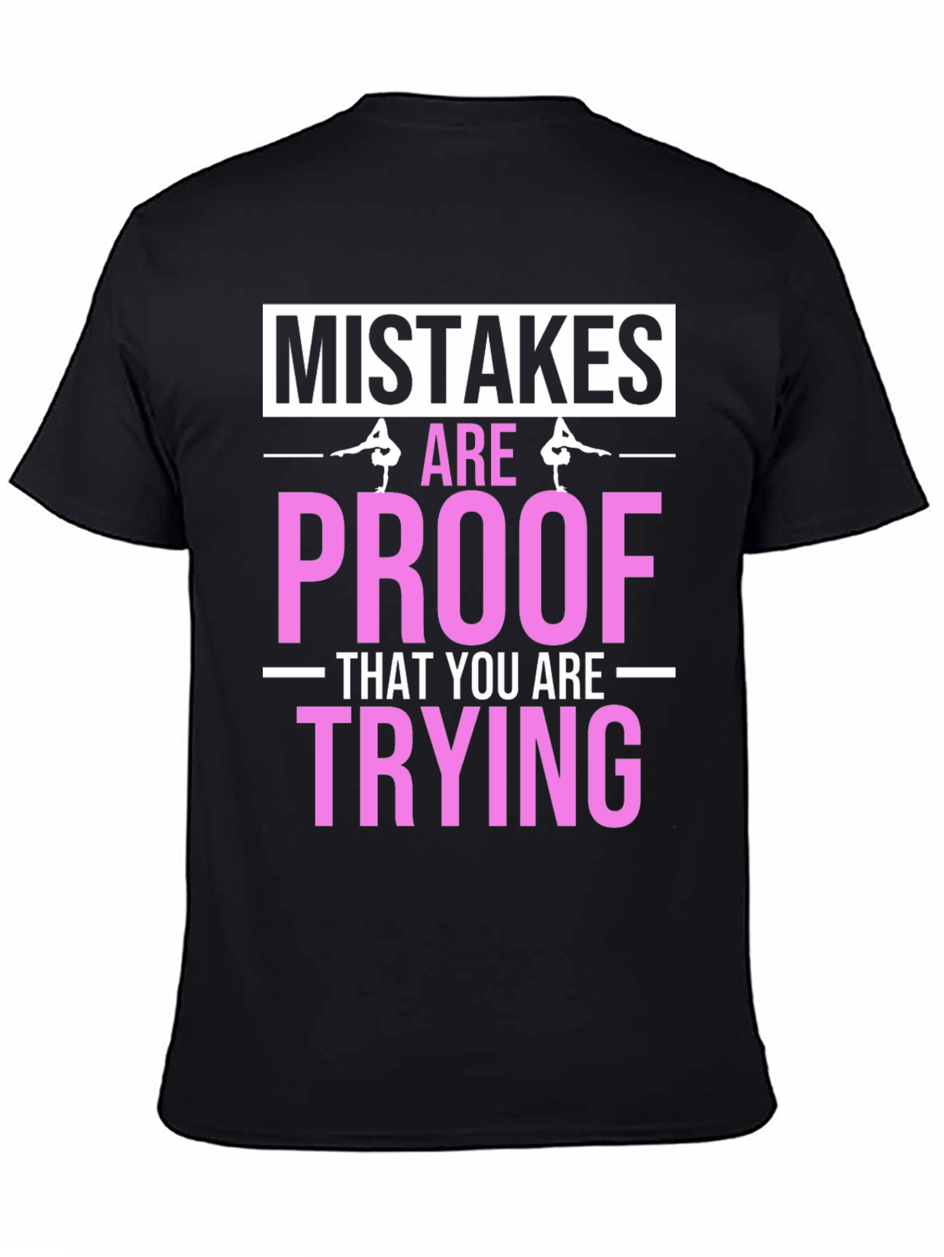 Black Mistakes are Proof T-Shirt view 4
