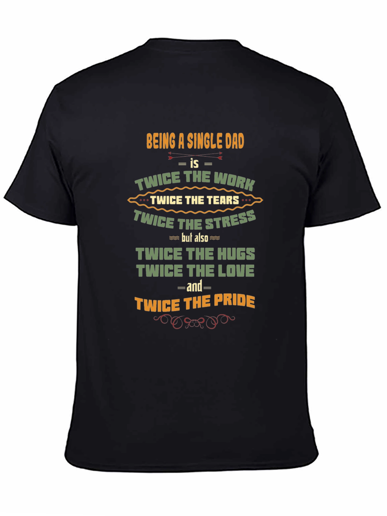 Black Single Dad Pride T-Shirt - Twice the Love view 4