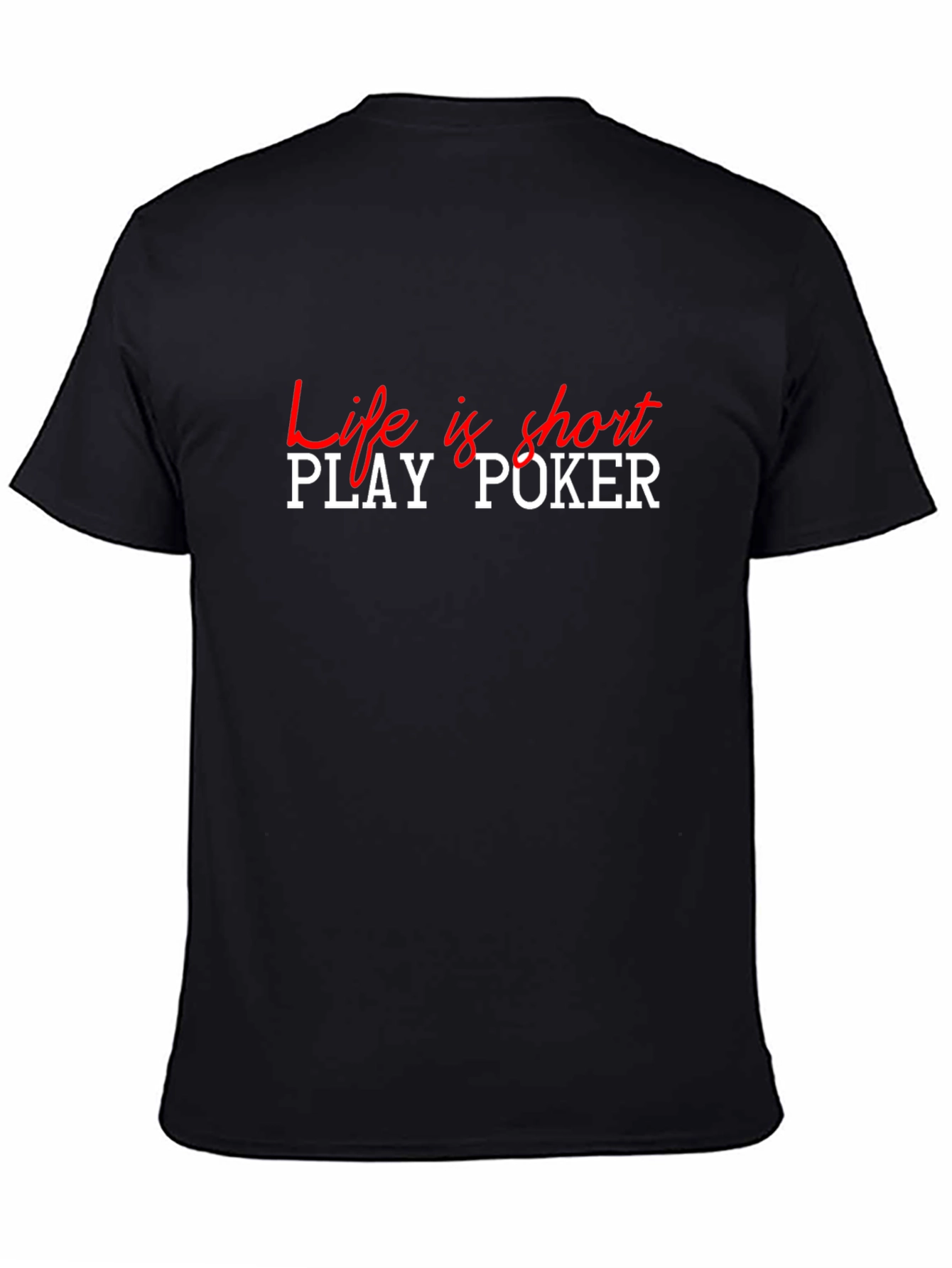 Black Life is Short, Play Poker T-Shirt view 4