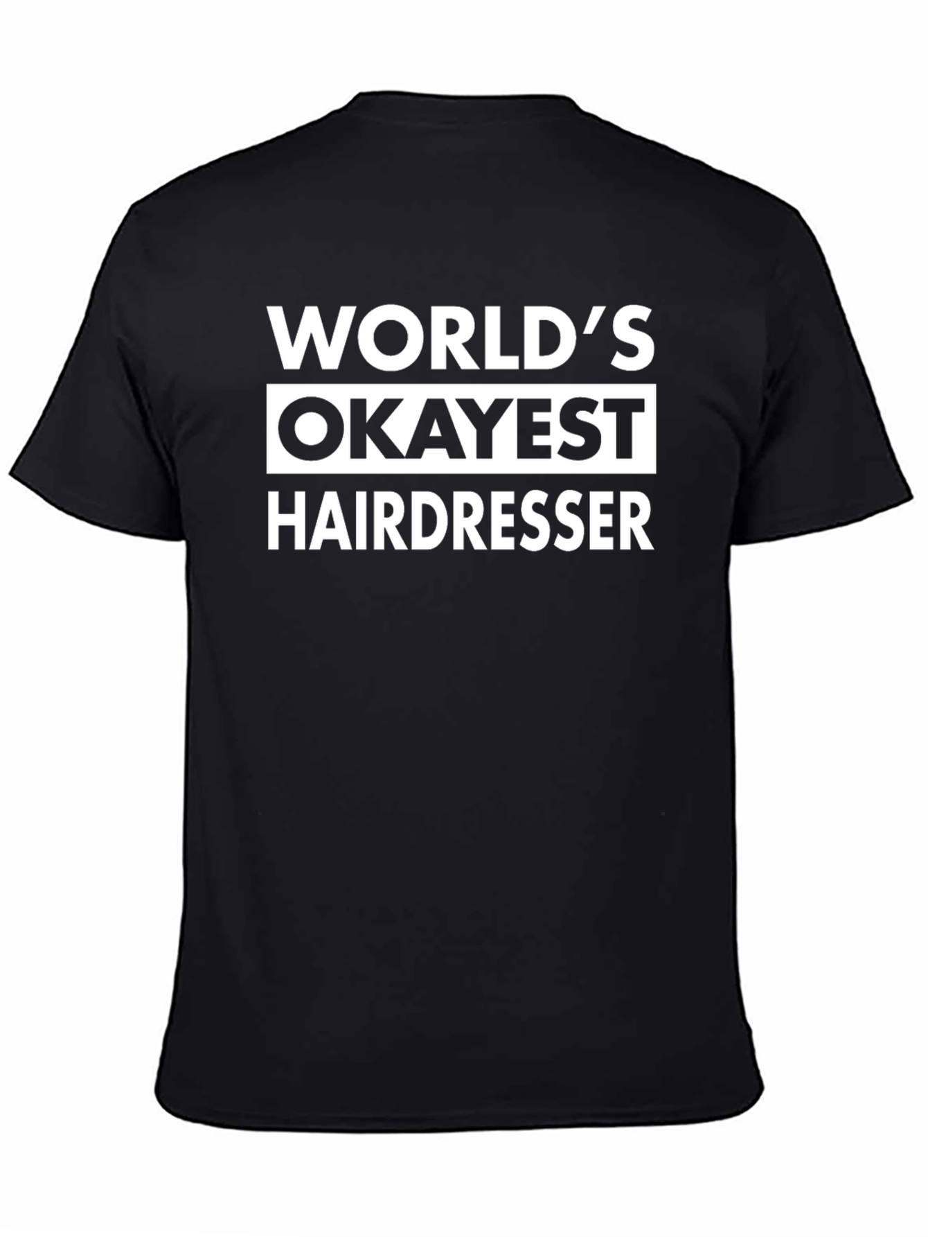 Black World's Okayest Hairdresser Black Graphic Tee view 4