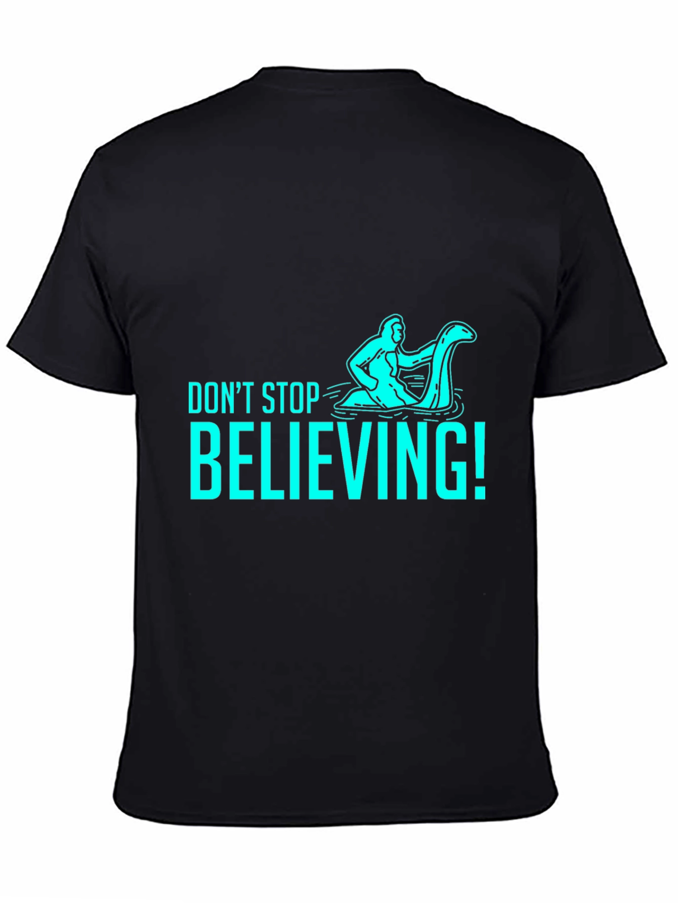 Black Don't Stop Believing T-Shirt - Funny Loch Ness Monster view 4