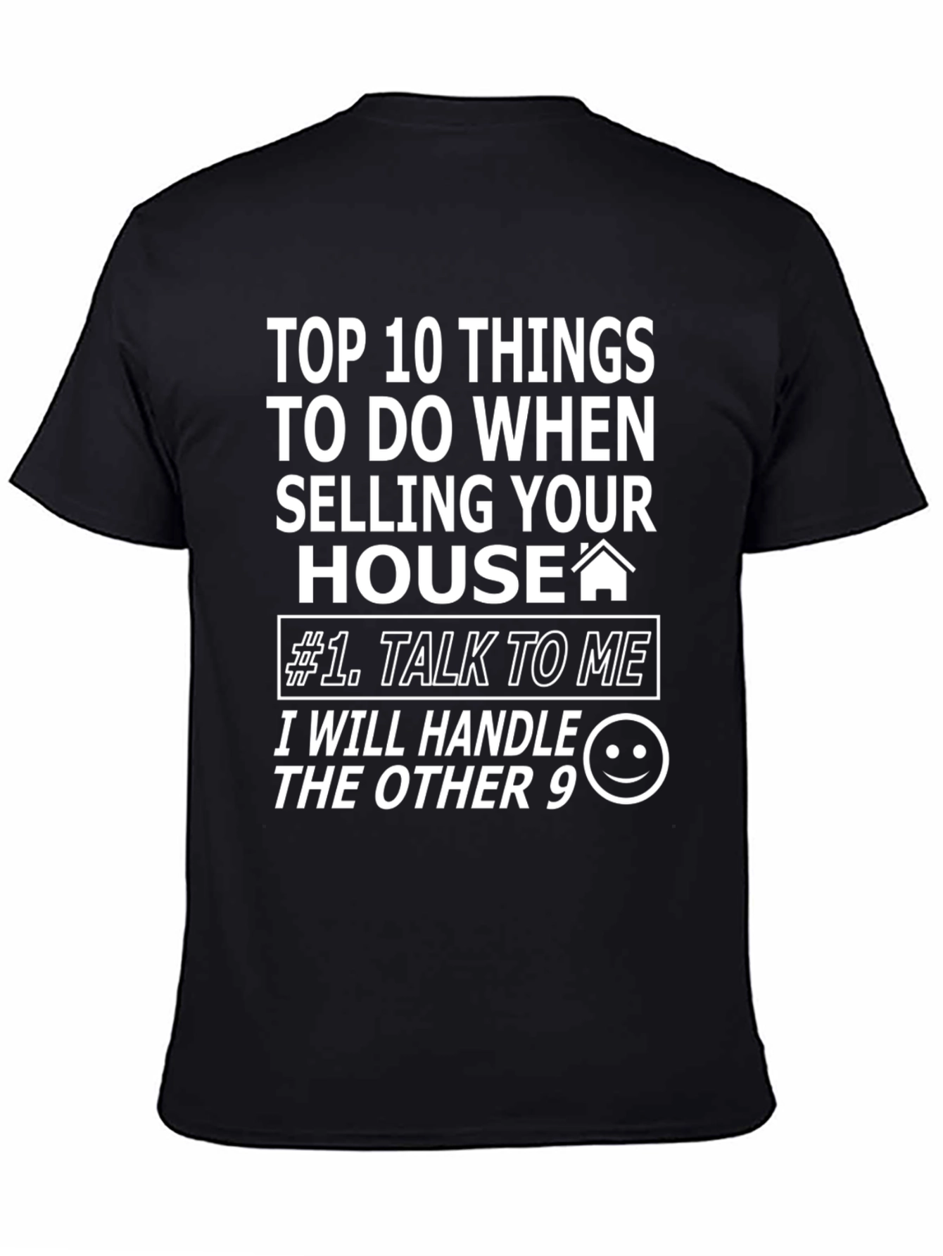 Black Top 10 Things House Selling T-Shirt view 4