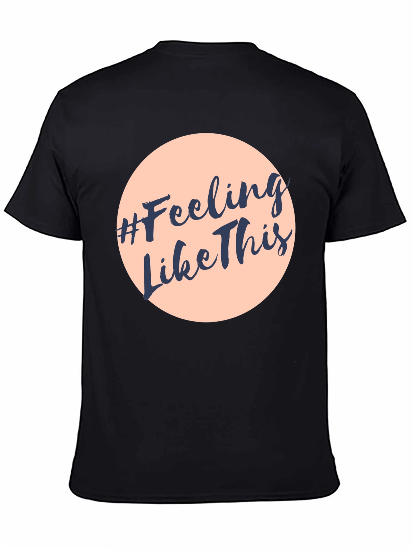 Black #Feeling Like This Graphic Print Crew Neck T-Shirt view 4