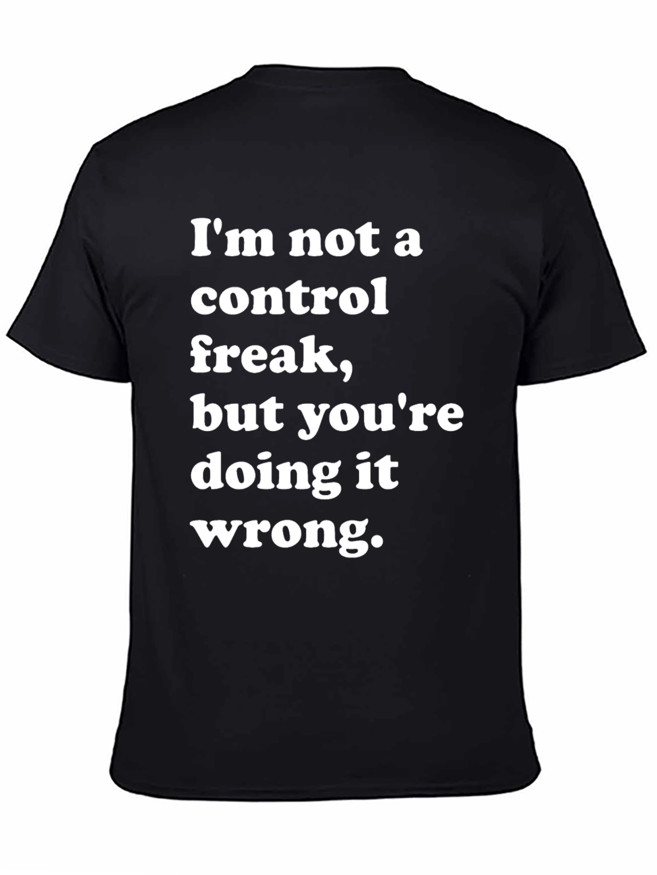 Black Funny Control Freak T-Shirt view 4