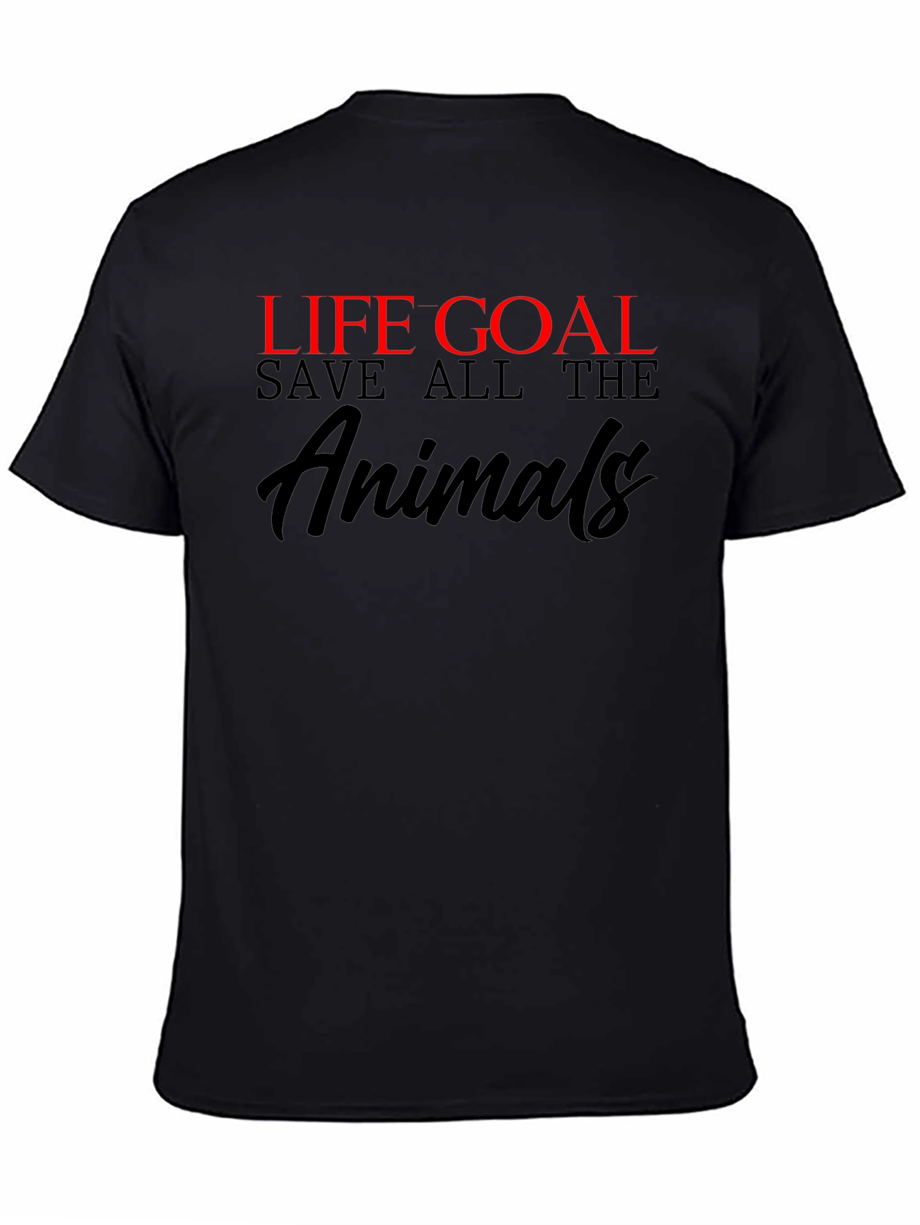 Black Life Goal Save All the Animals Graphic T-Shirt view 4