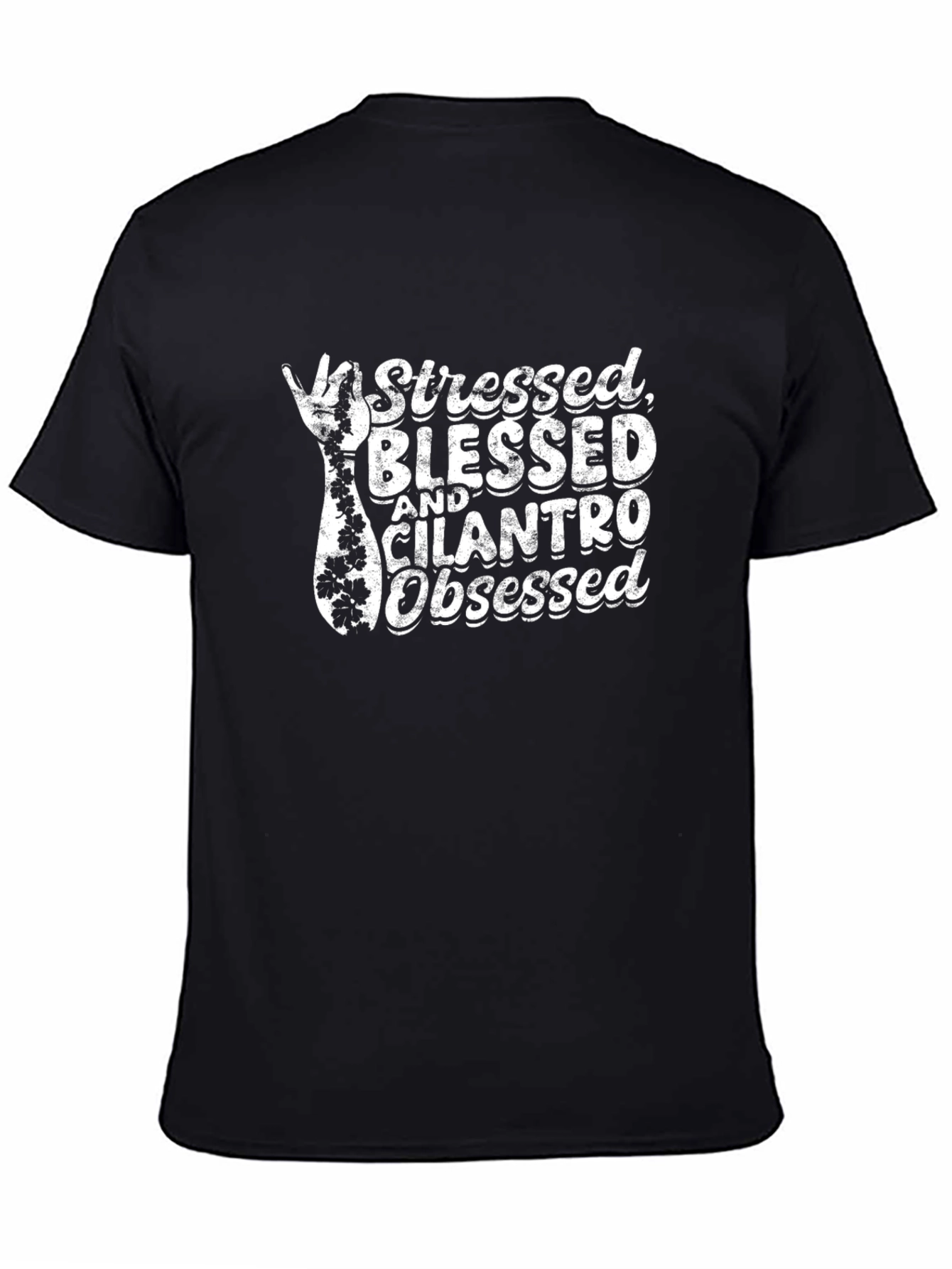 Black Unstressed Blessed Cilantro Obsessed Black T-Shirt view 4