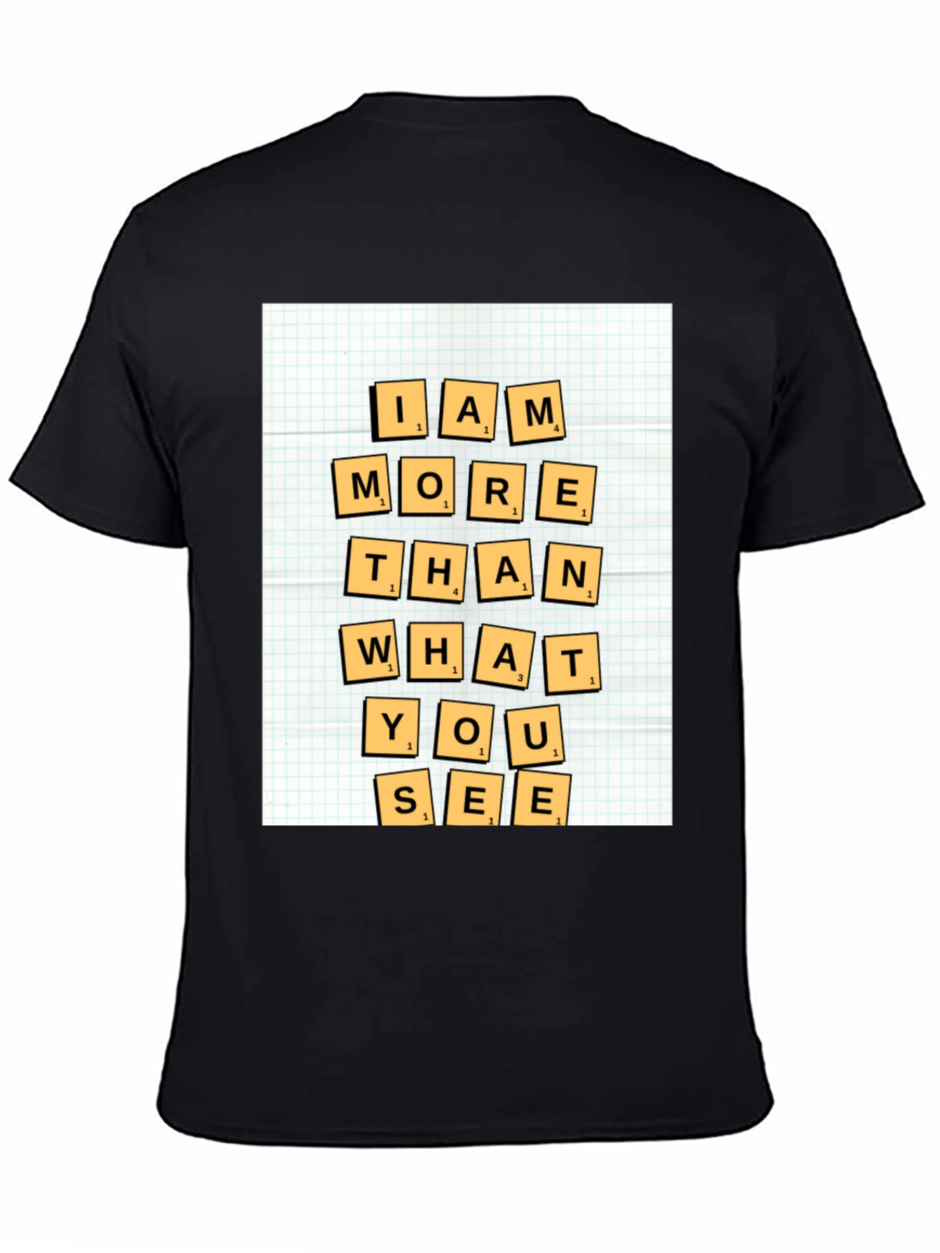 Black I Am More Than What You See Graphic Tee view 4