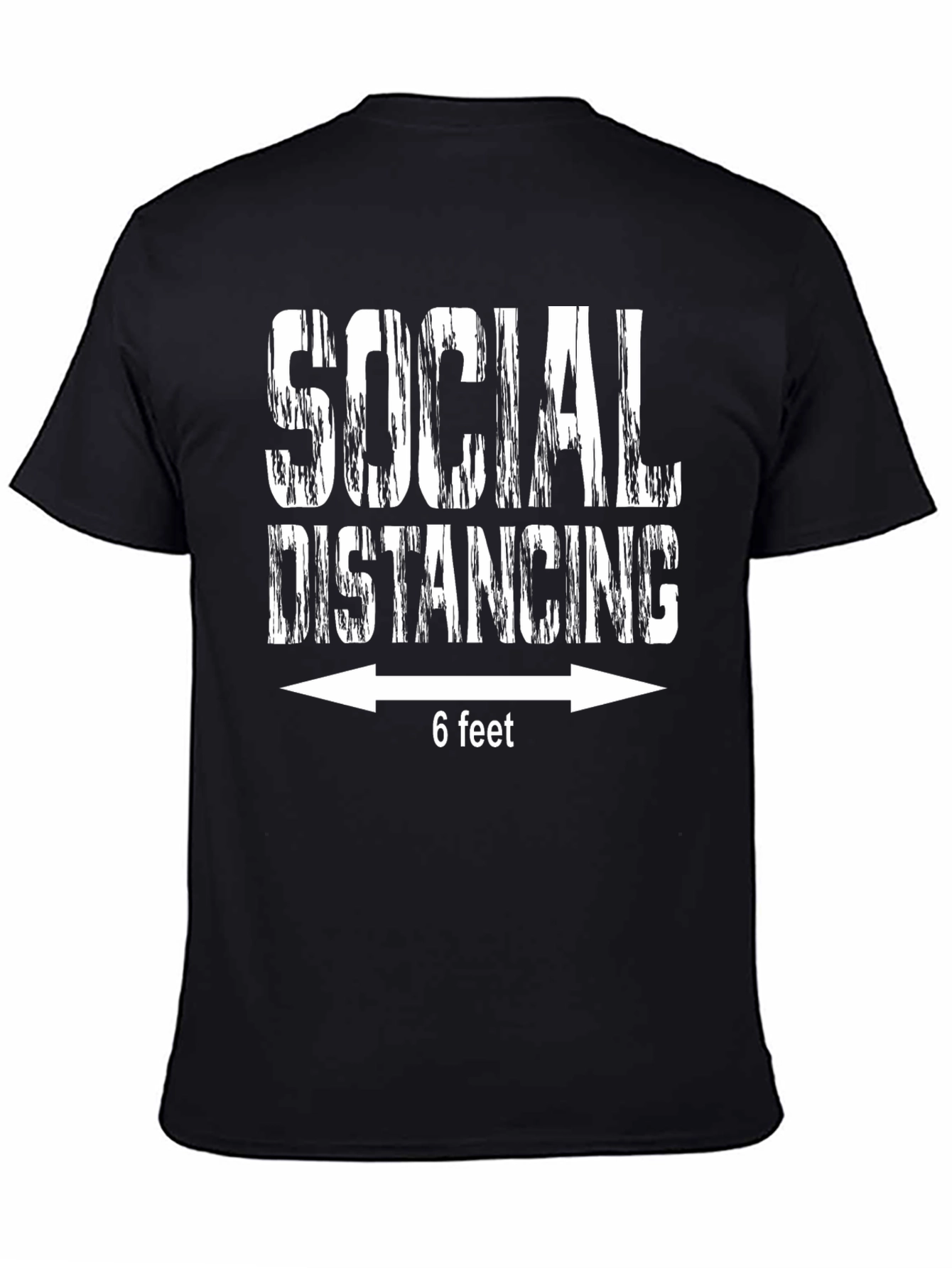 Black Social Distancing 6 Feet Funny T-Shirt view 4