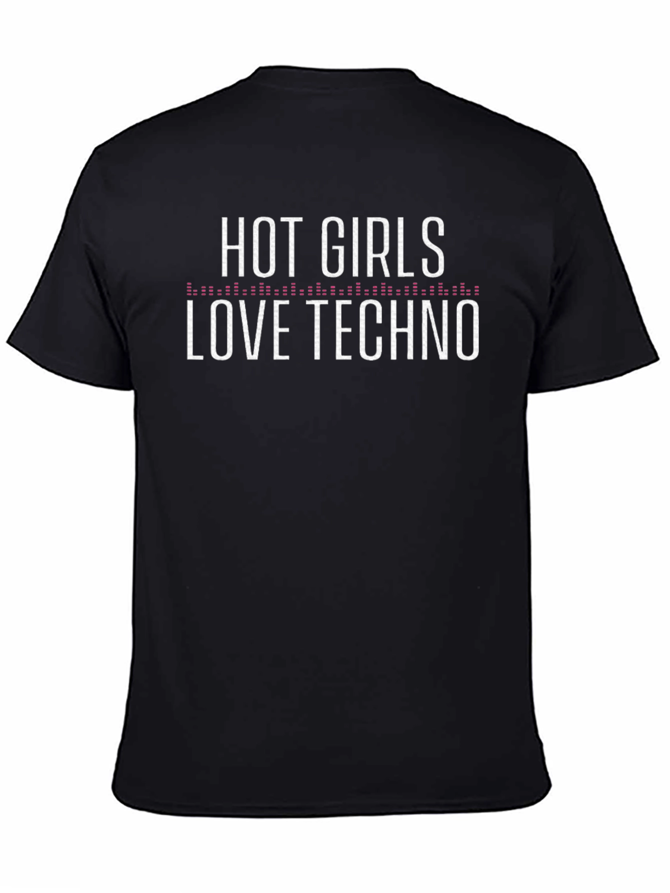 Black Hot Girls Love Techno T-Shirt - Black Crew Neck Tee view 4