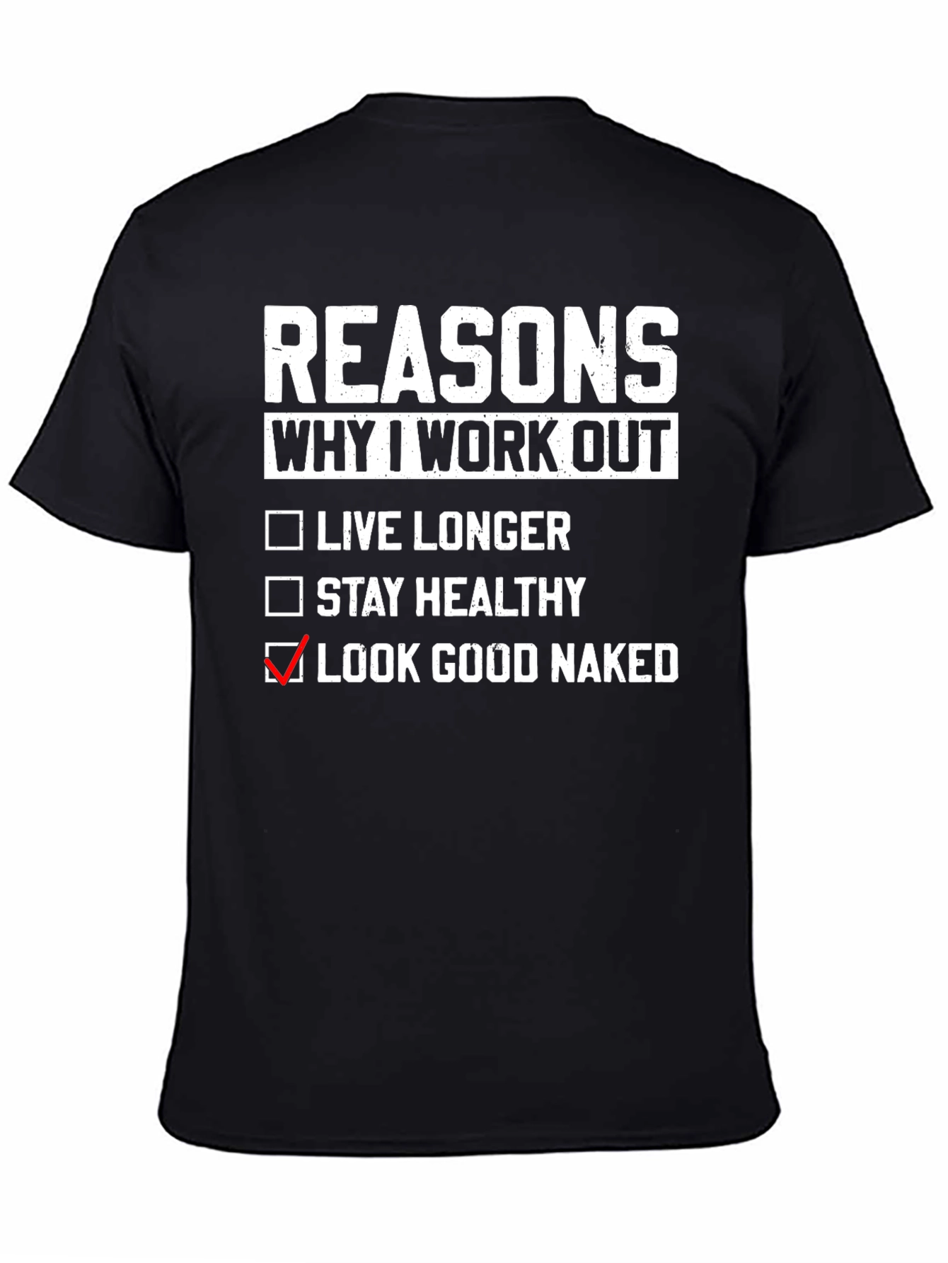 Black Reasons Why I Workout T-Shirt view 4