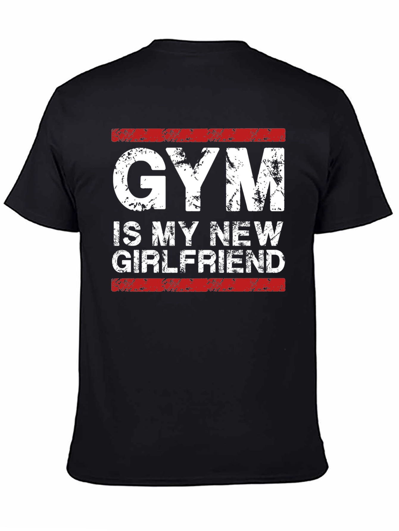Black Gym Is My New Girlfriend - Men's Graphic Tee view 4