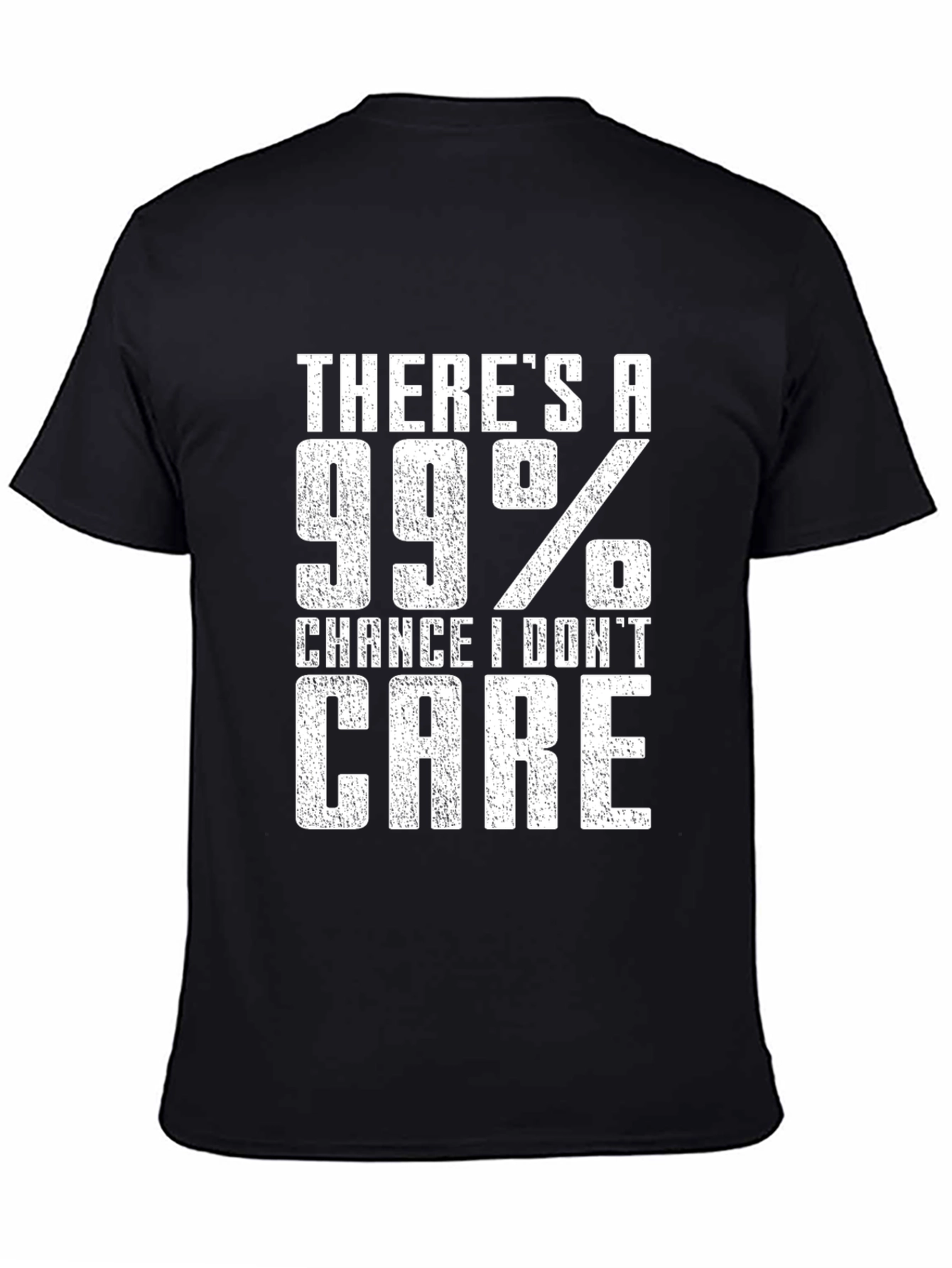 Black 99% Chance I Don't Care Graphic Tee view 4