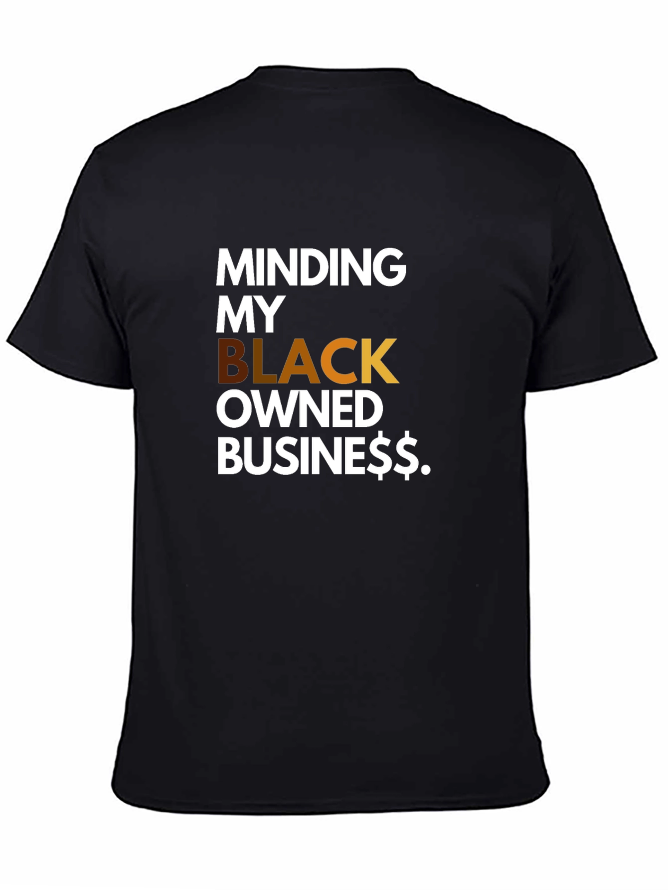 Black Minding My Black Owned Business T-Shirt view 4