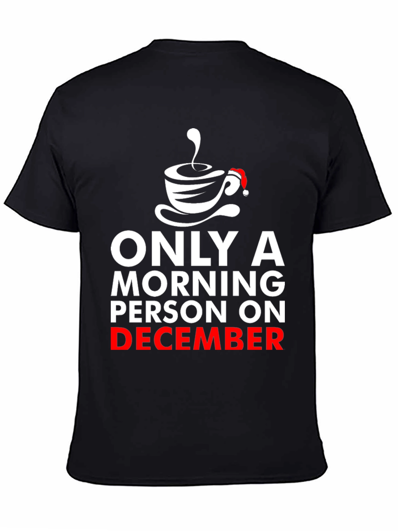 Black Morning Person on December Graphic T-Shirt view 4