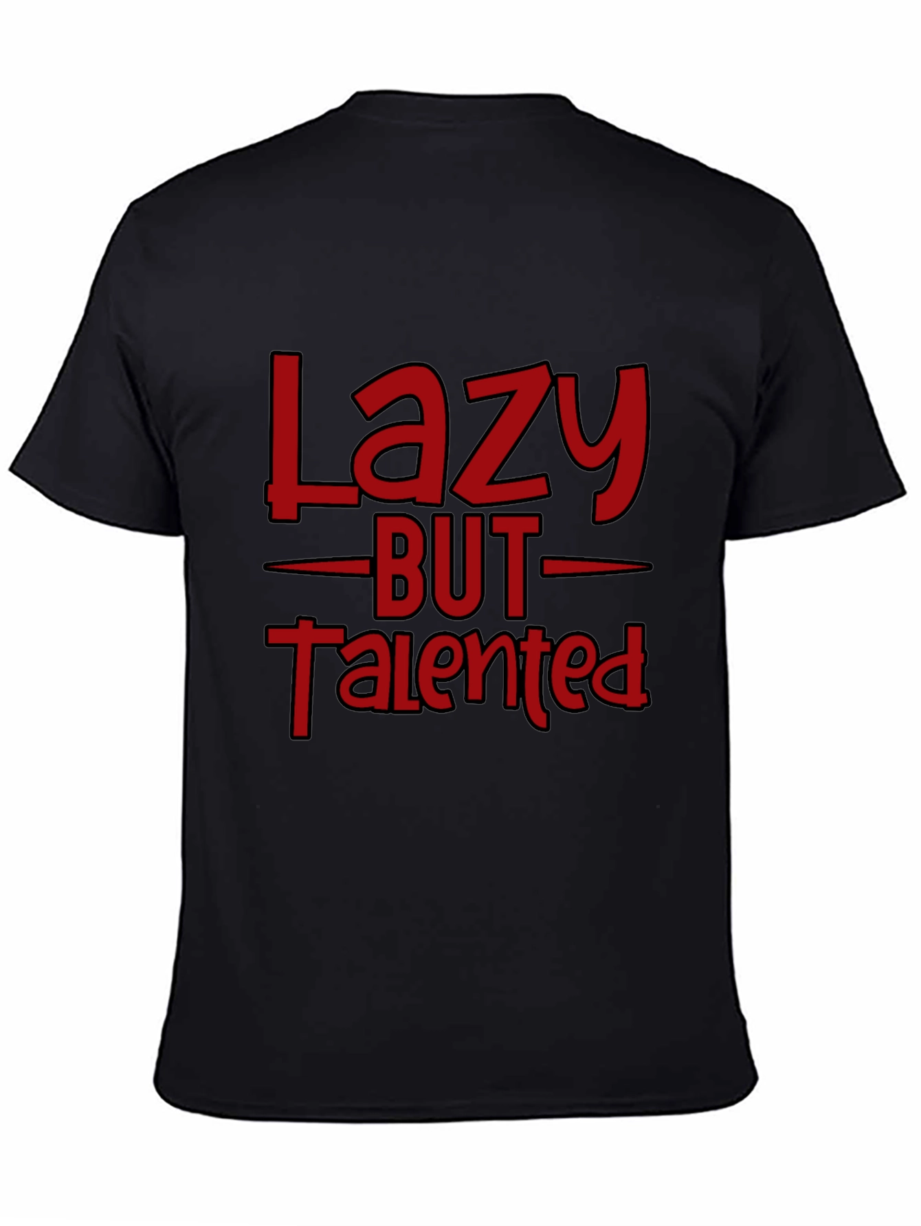 Black Lazy But Talented Graphic T-Shirt view 4