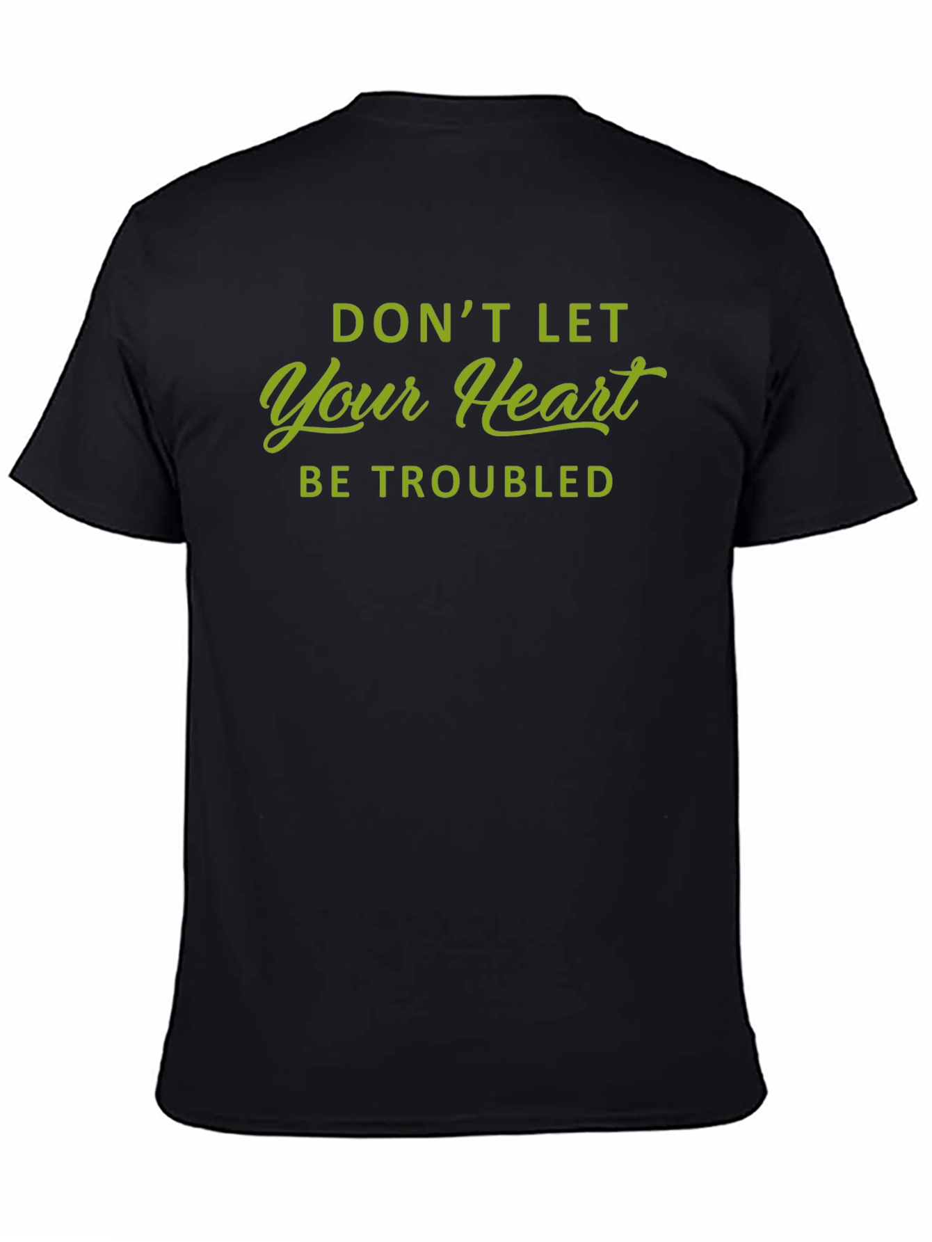 Black Don't Let Your Heart Be Troubled Graphic Tee view 4
