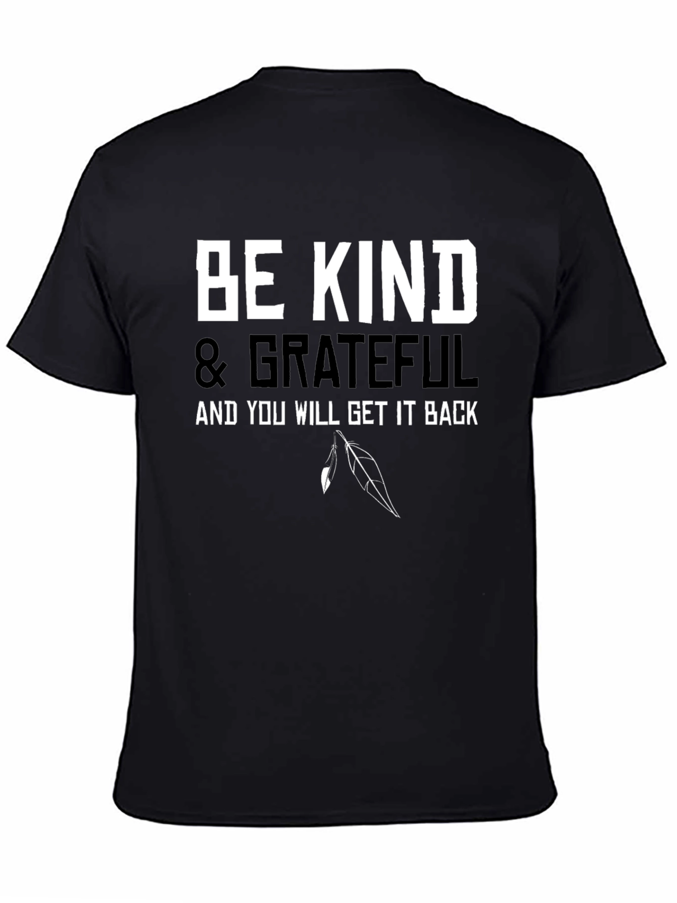 Black Be Kind & Grateful Black T-Shirt view 4