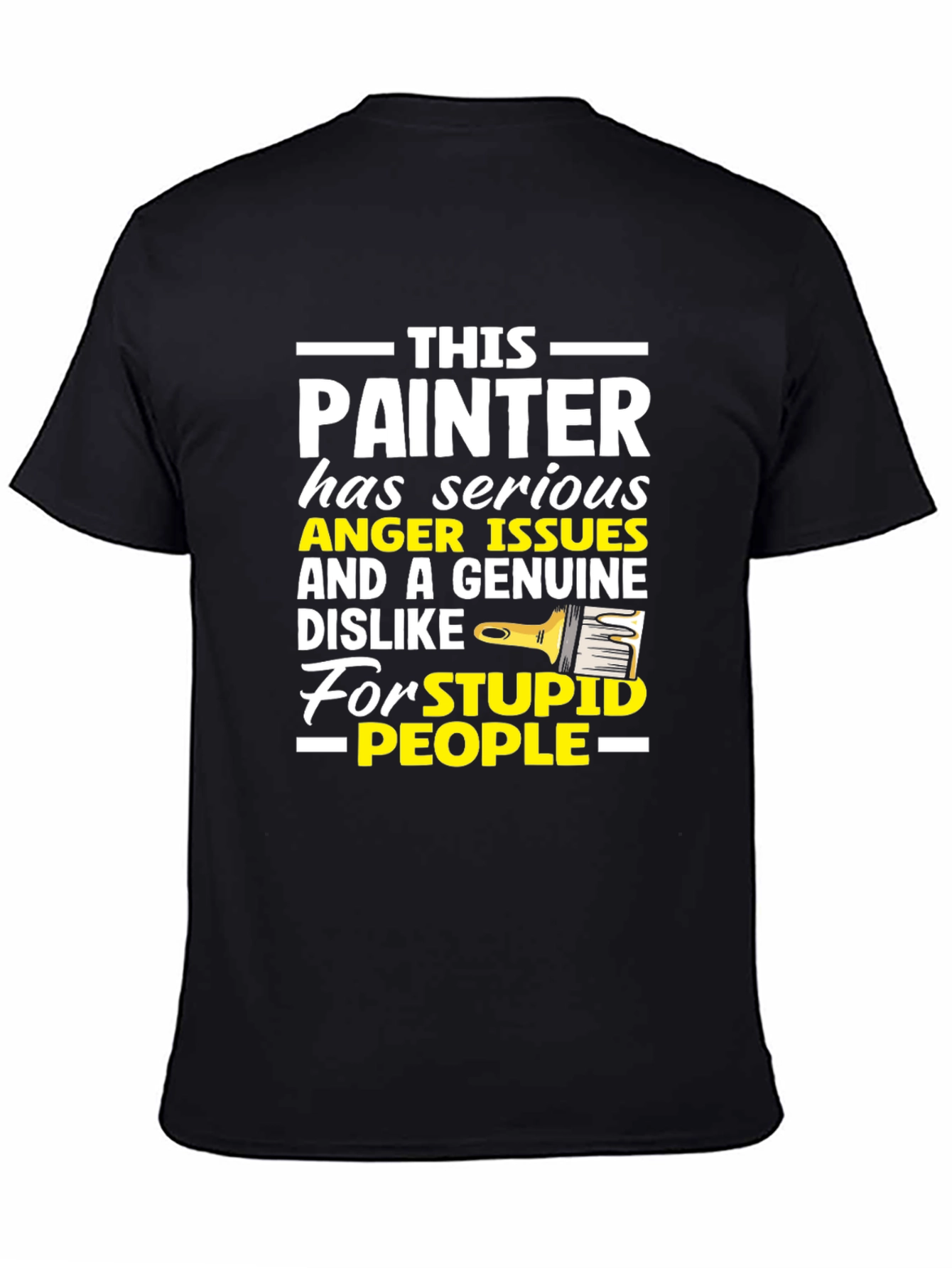 Black Painter Anger Issues Humor Graphic Tee view 4