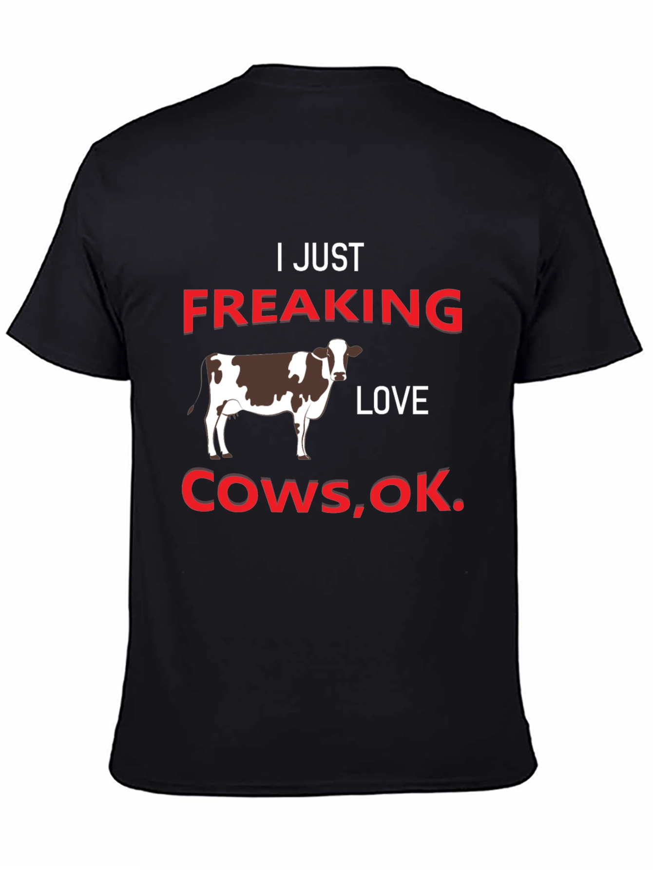 Black I Just Freaking Love Cows T-Shirt view 4