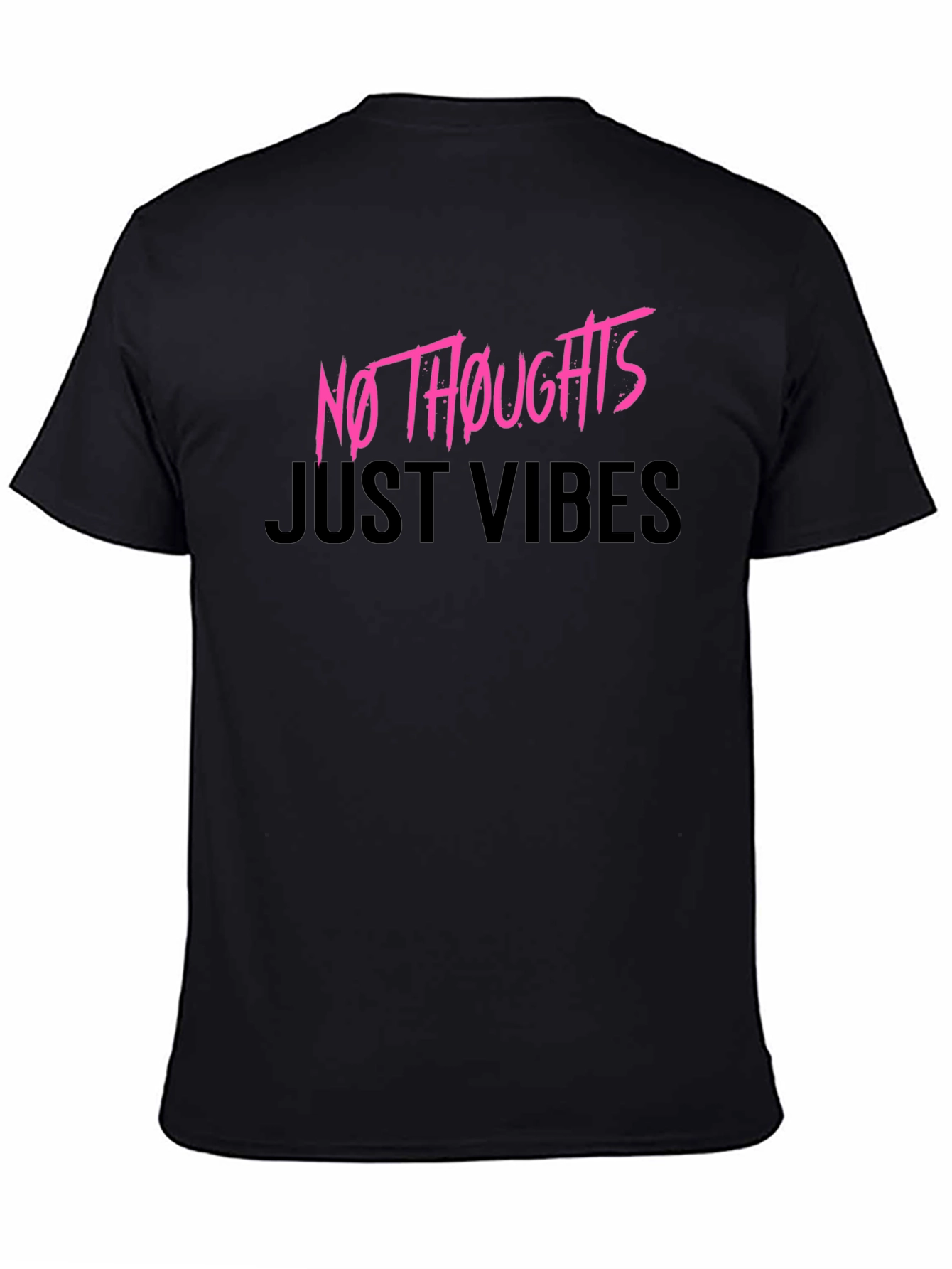 Black No Thoughts Just Vibes Graphic Tee view 4