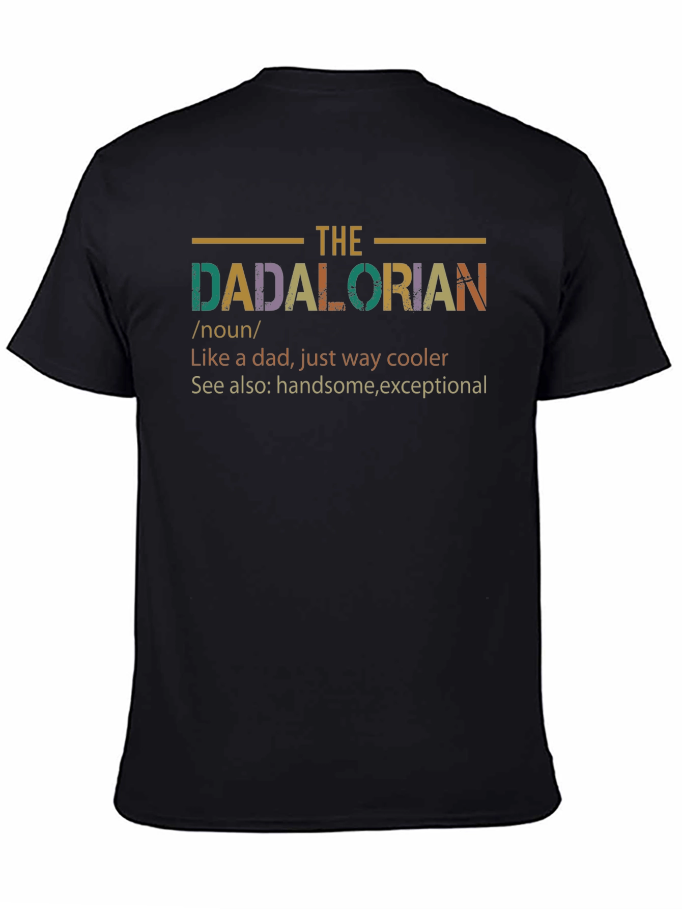 Black The Dadalorian T-Shirt - Cool Dad Definition view 4