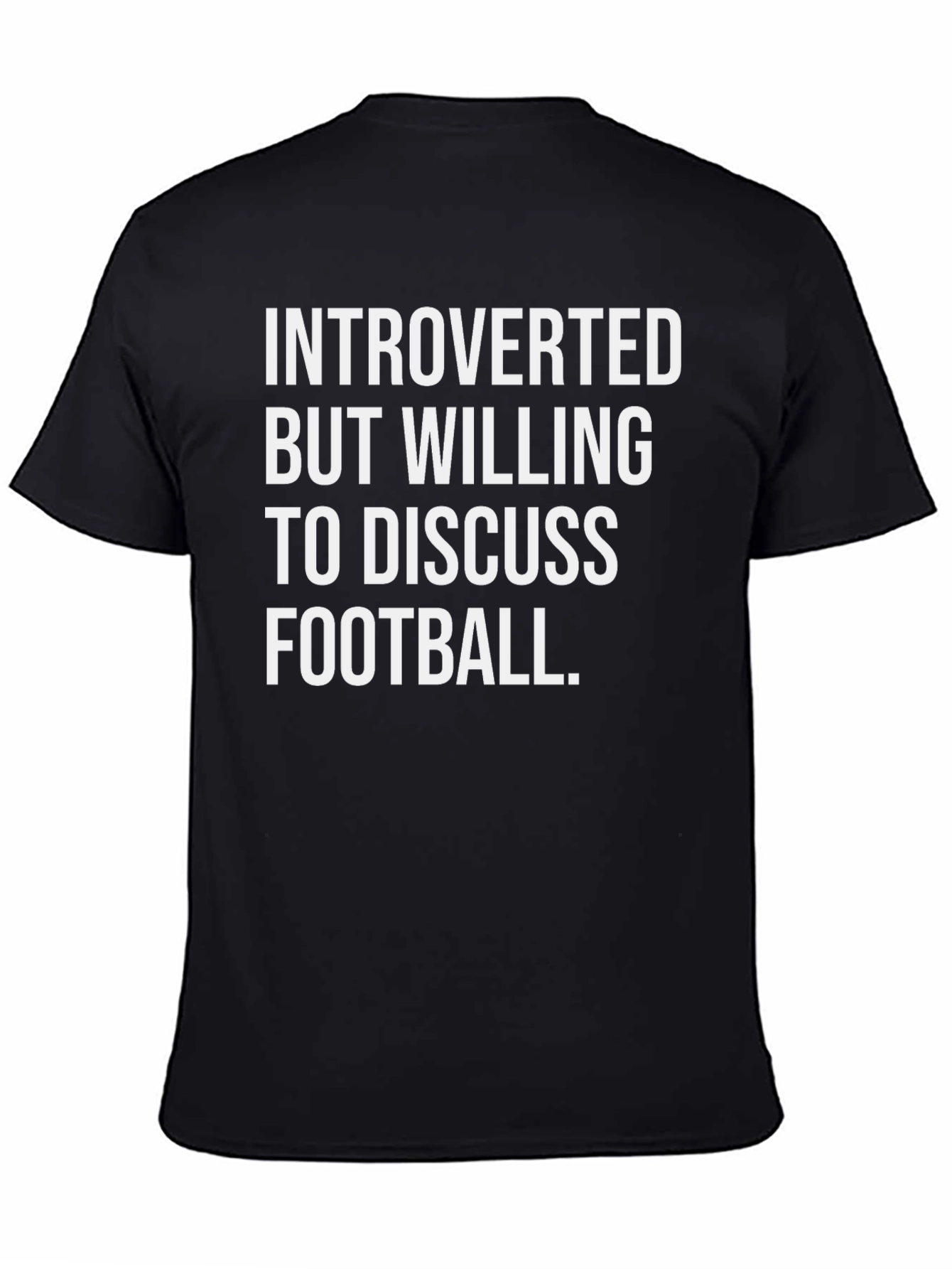 Black Introverted Football Fan T-Shirt view 4