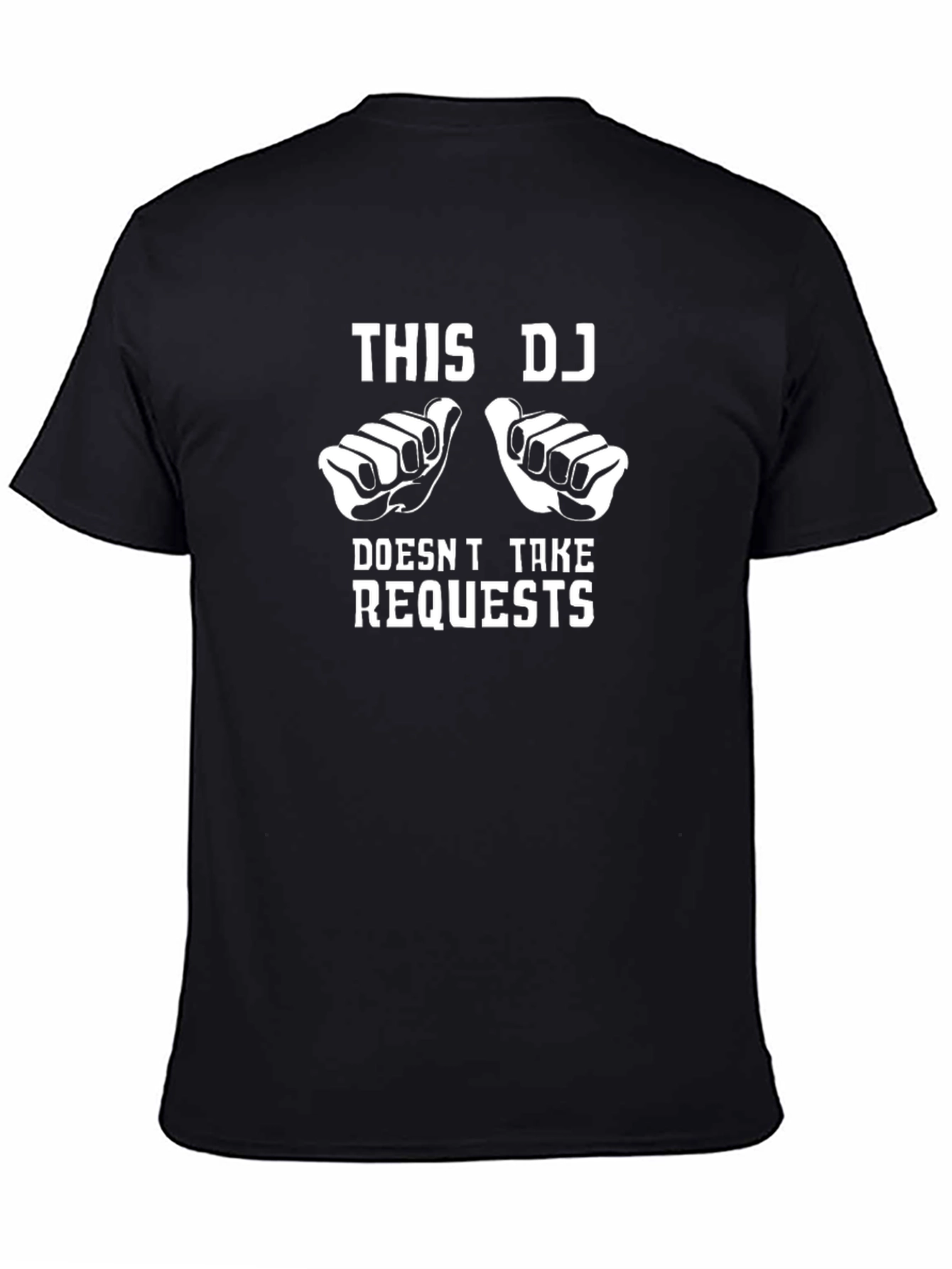 Black Funny DJ T-Shirt - Doesn't Take Requests view 4