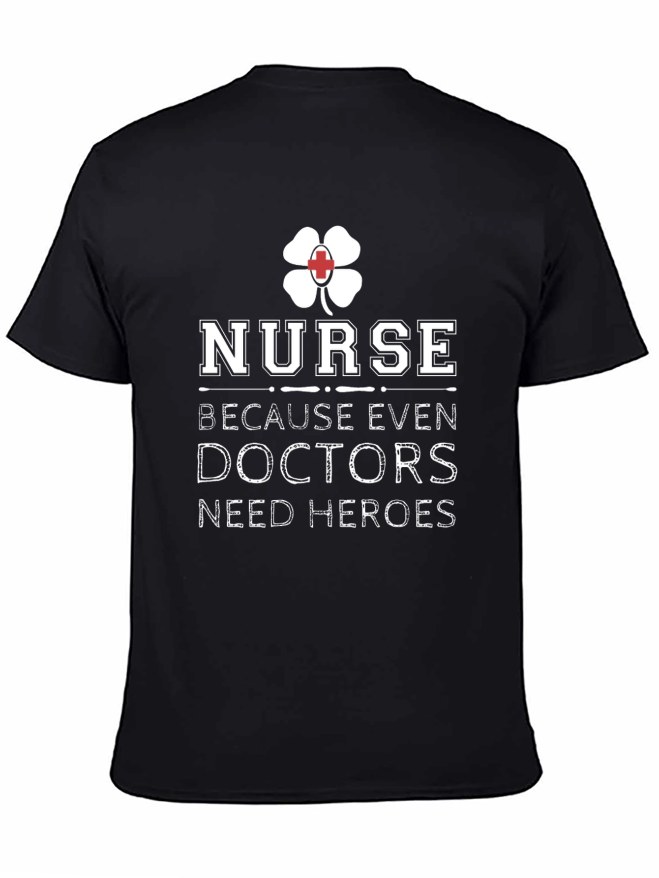 Black Nurse Hero Tee - Doctors Need Heroes view 4
