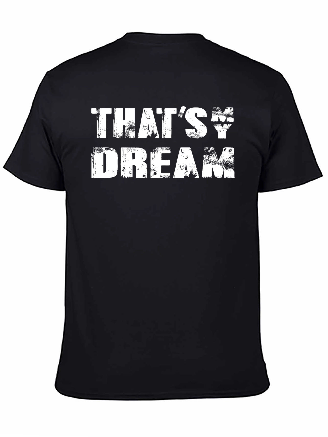 Black That's My Dream T-Shirt view 4