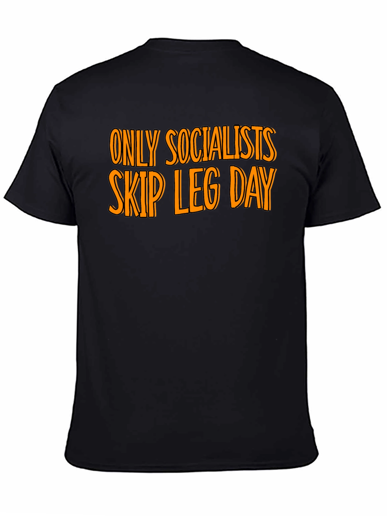 Only Socialists Skip Leg Day T-Shirt - Gym Humor - 4