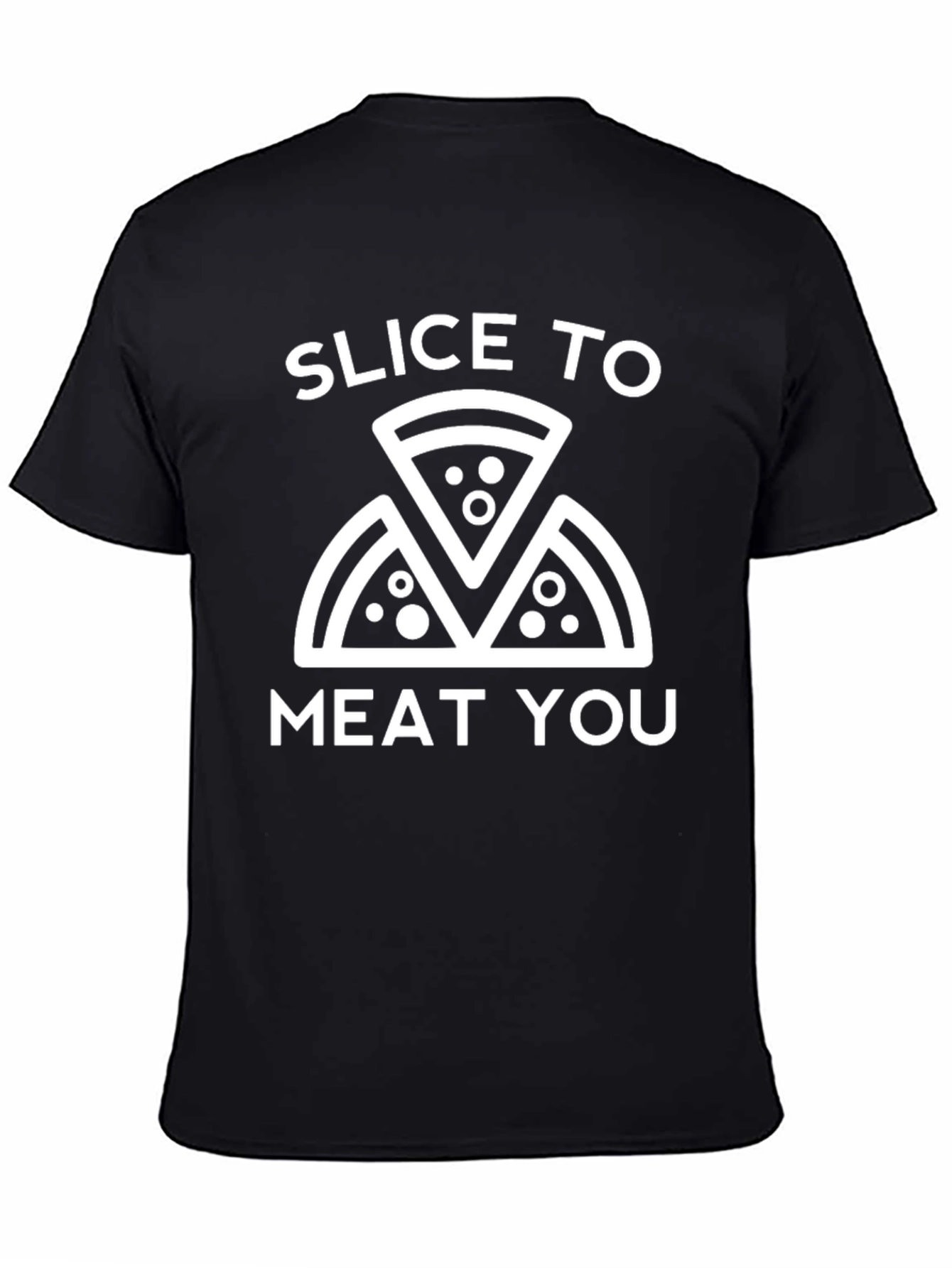 Black Slice To Meat You Funny Pizza T-Shirt view 4
