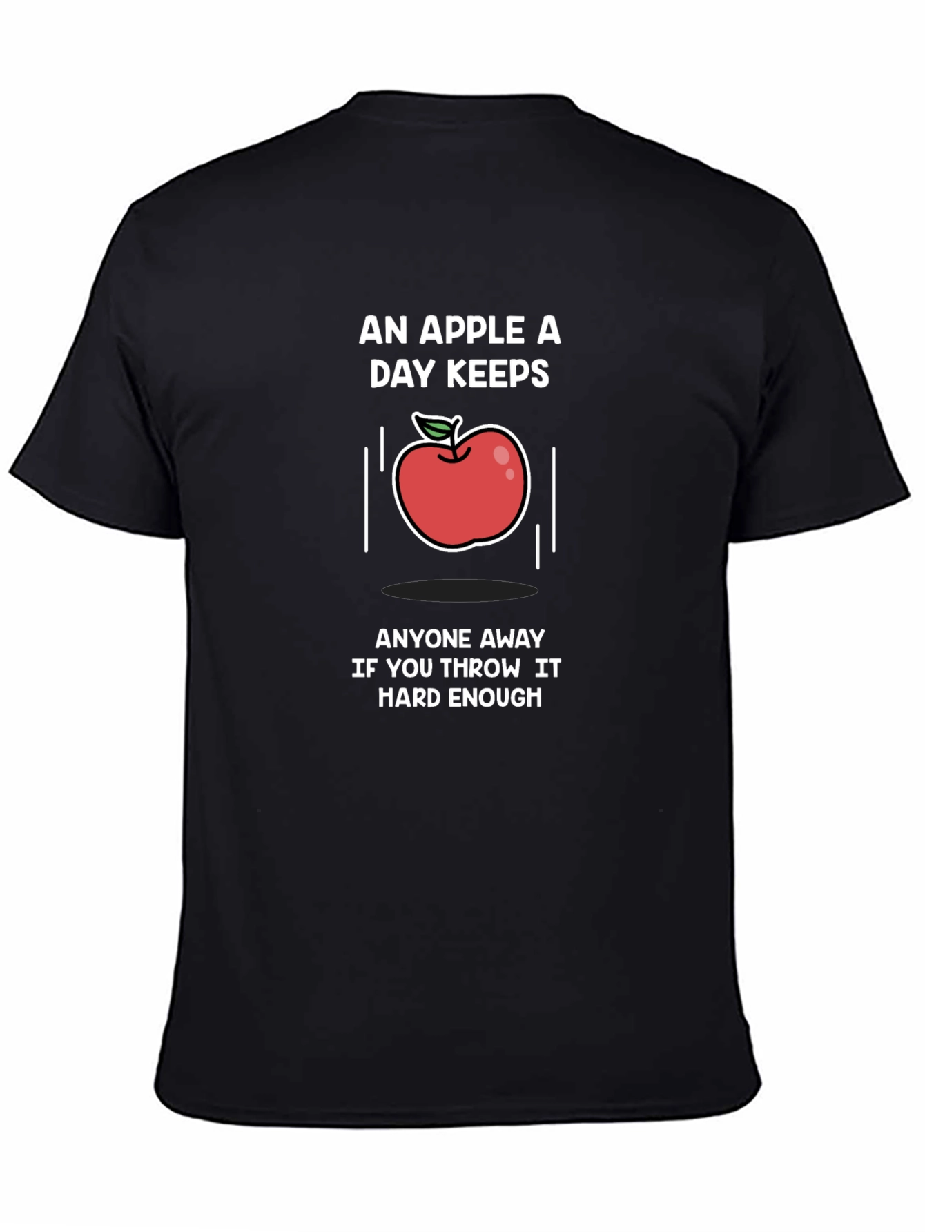Black An Apple a Day T-Shirt - Funny Sarcastic Tee view 4