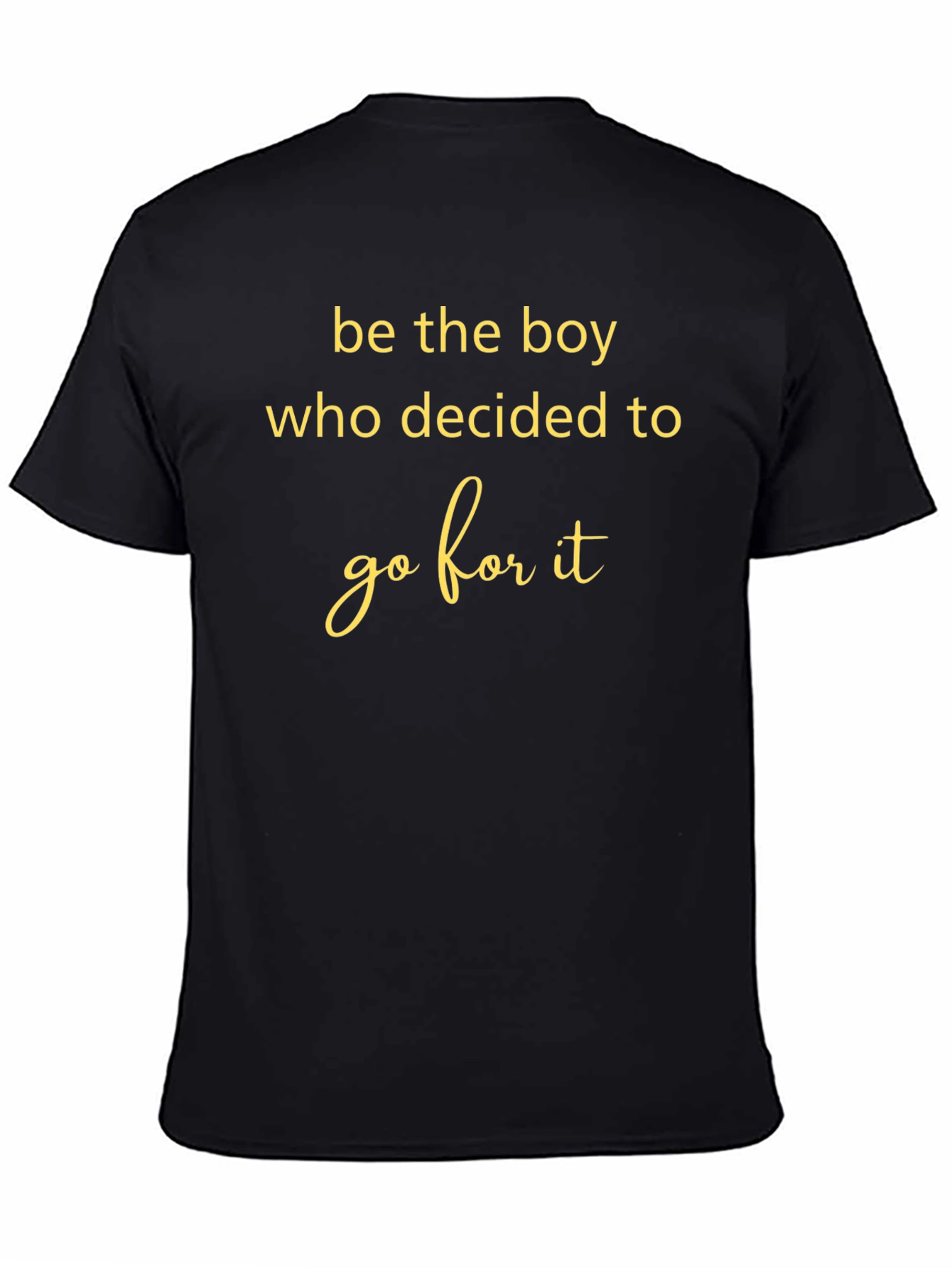 Black Be The Boy T-Shirt - Motivational Quote Tee view 4