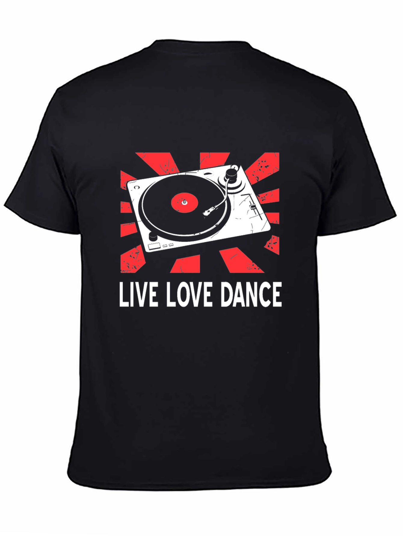 Black Live Love Dance DJ Turntable Graphic T-Shirt view 4