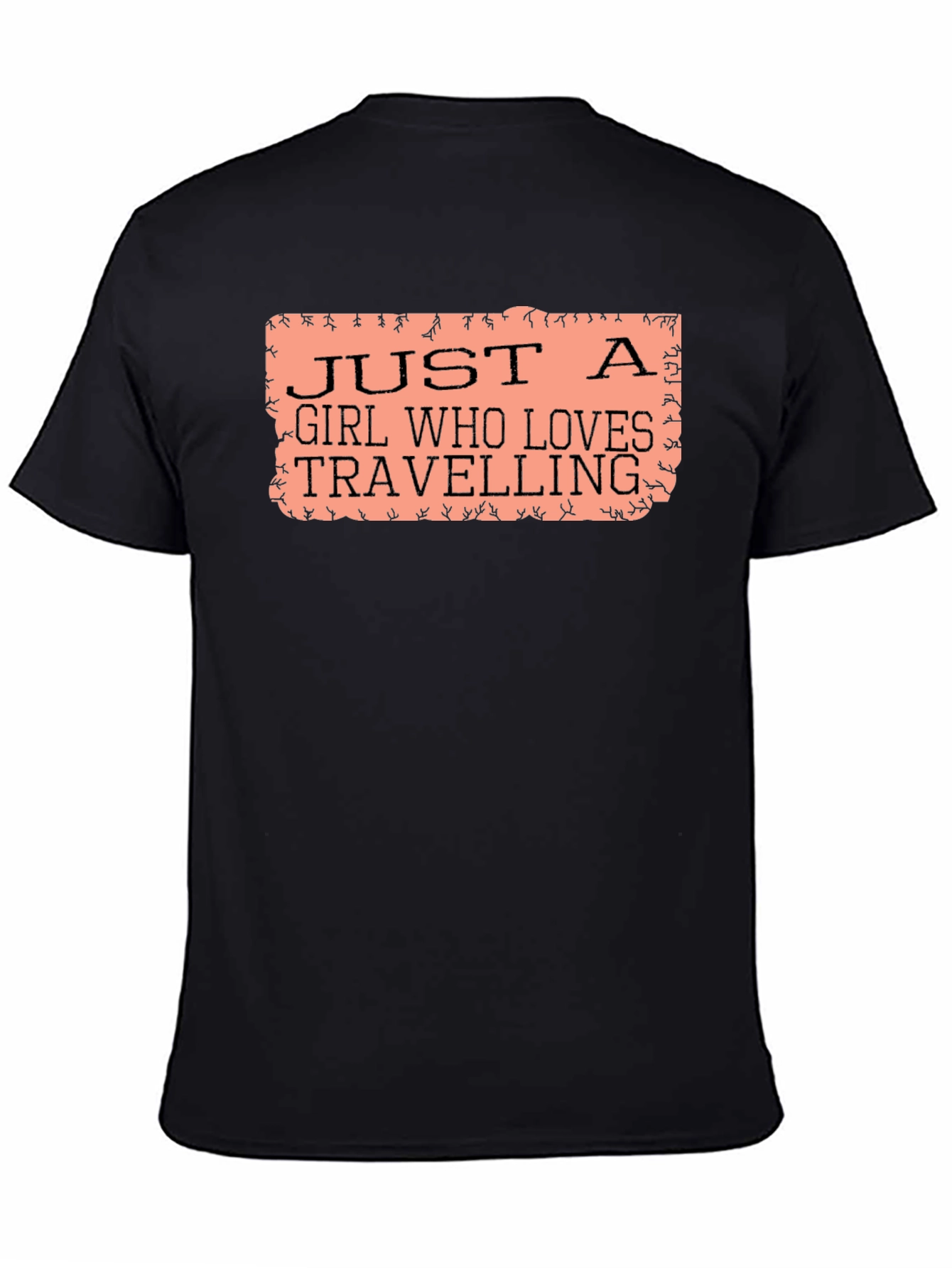Black Just a Girl Who Loves Travelling T-Shirt view 4