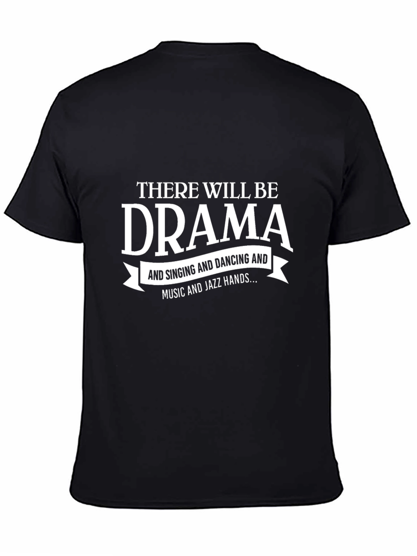 Black Drama and Jazz Hands T-Shirt view 4