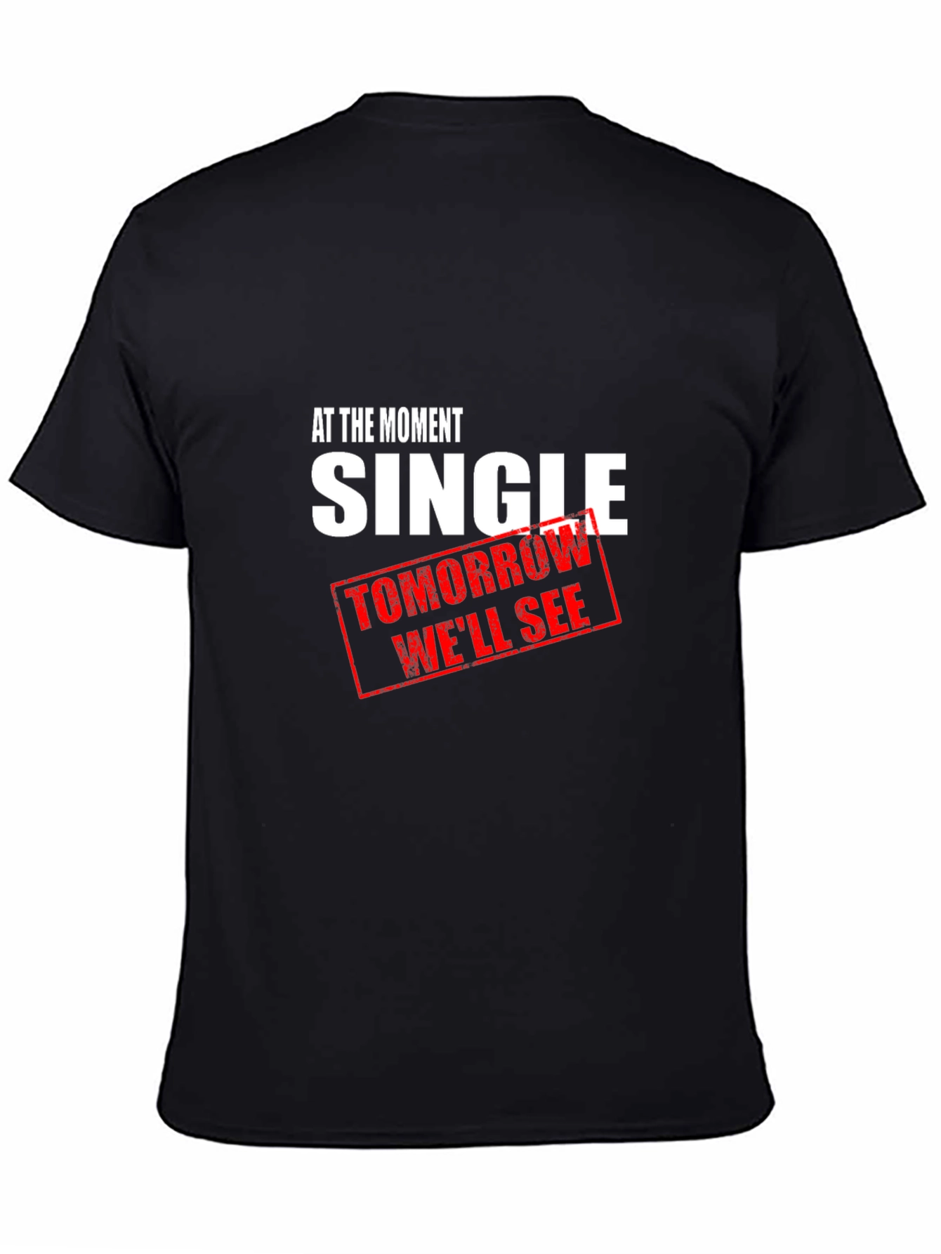 Black Single - Tomorrow We'll See T-Shirt view 4